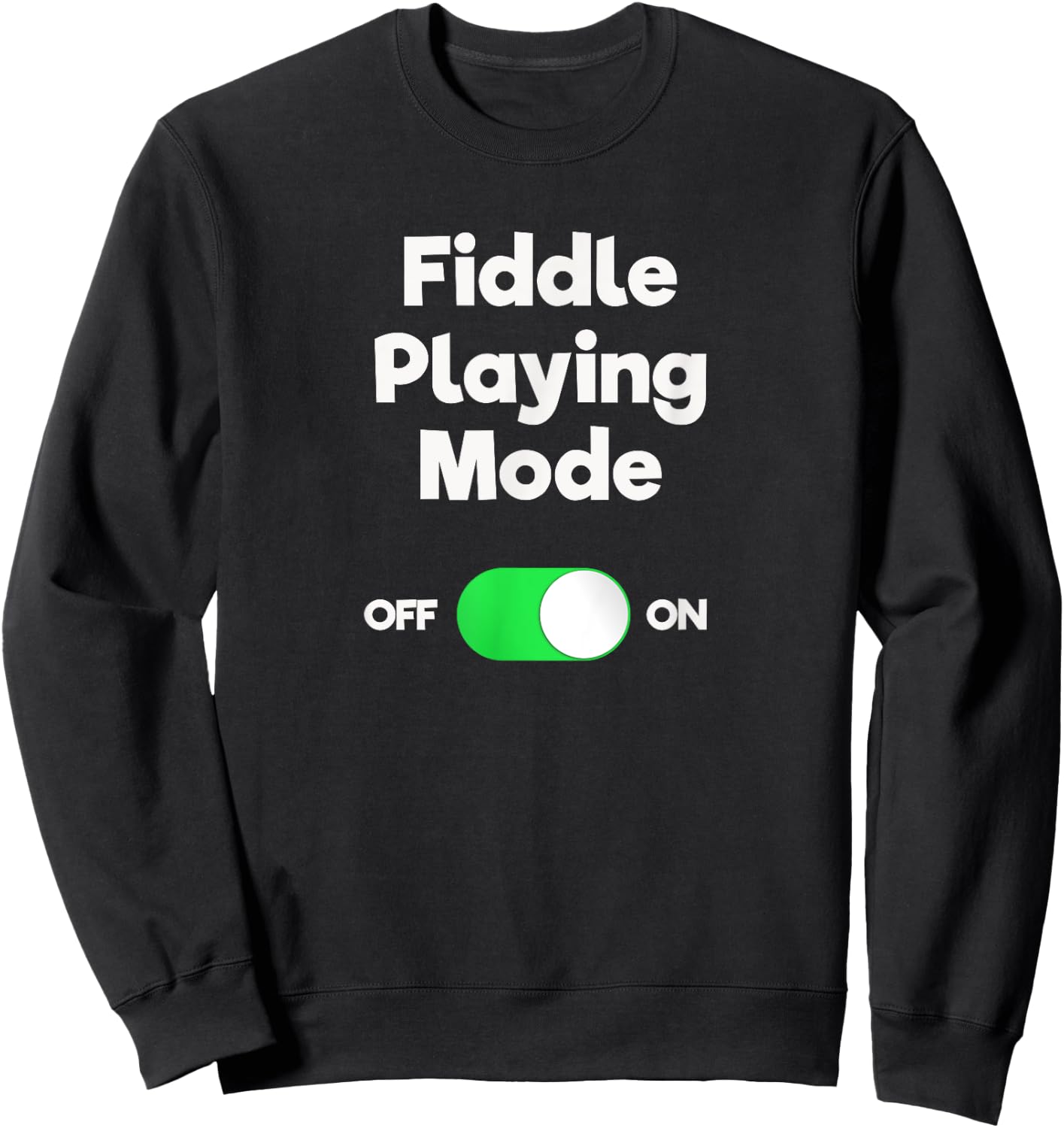 Fiddle - Funny Fiddle Playing Mode Sweatshirt - Sweatshirt | Black