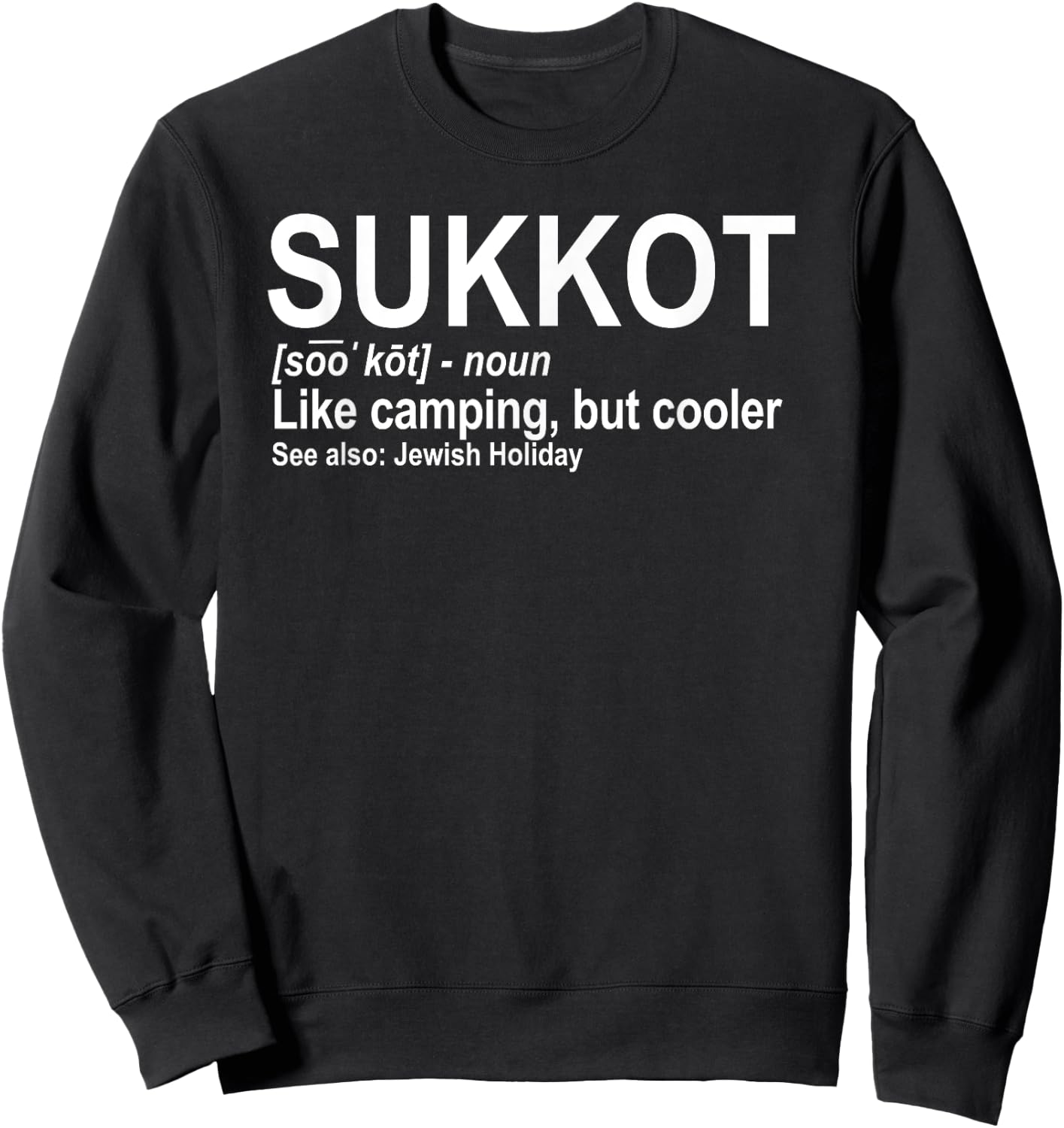 Sukkot Definition - Jewish Holiday gift Sweatshirt - Sweatshirt | Black