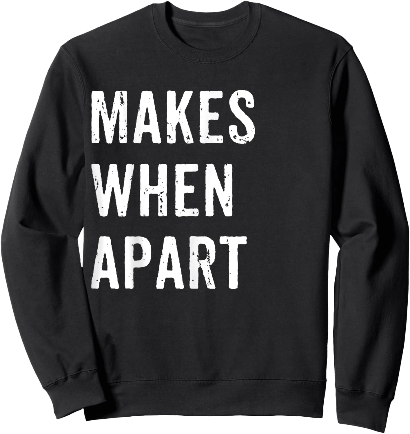 Nothing Makes Sense When We're Apart - 2 - Best Friends Sweatshirt - Sweatshirt | Black