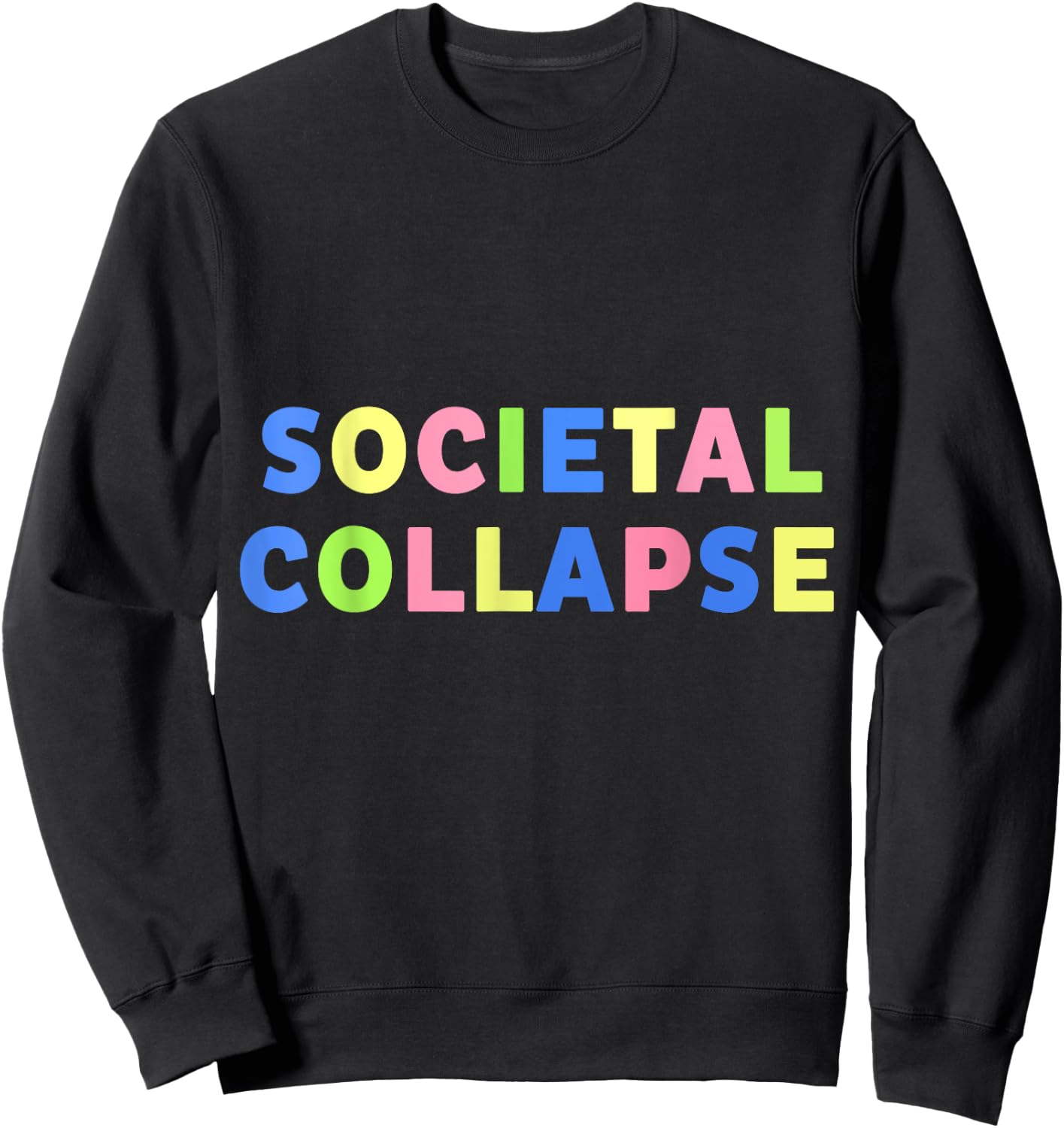Societal Collapse Sweatshirt - Sweatshirt | Black