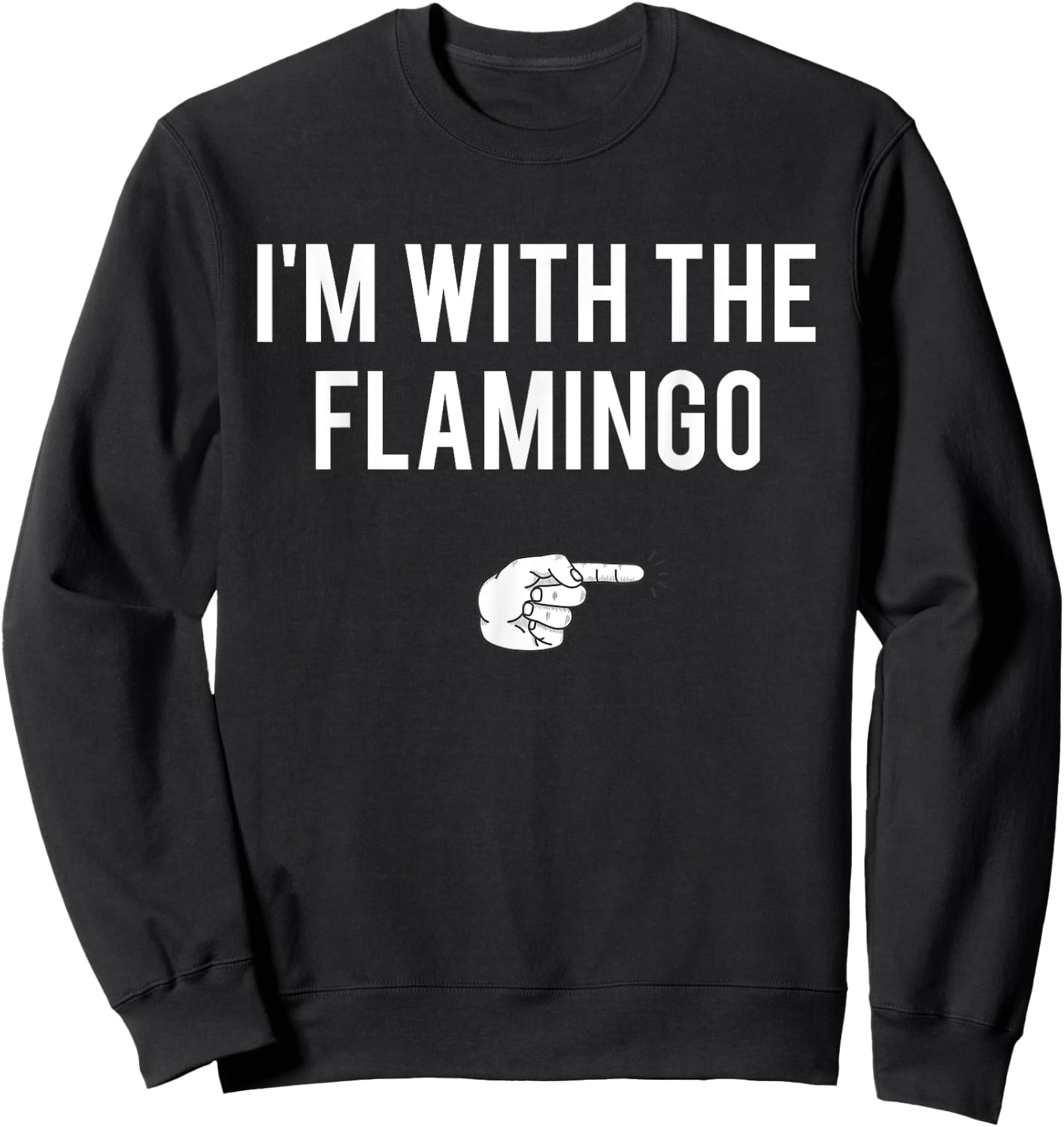 I'm With Flamingo Halloween Costume Party Matching Flamingo Sweatshirt - Sweatshirt | Black