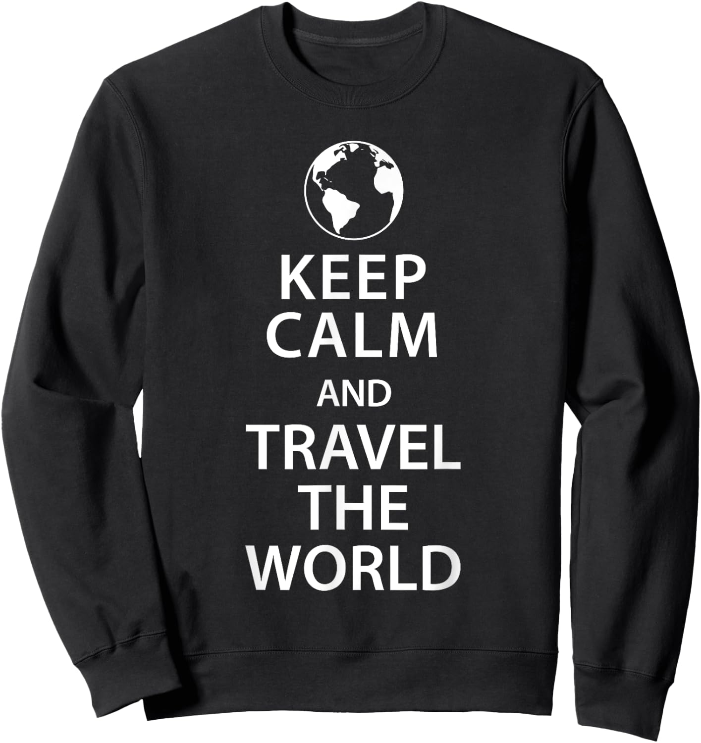 Keep Calm and Travel the World Sweatshirt - Sweatshirt | Black