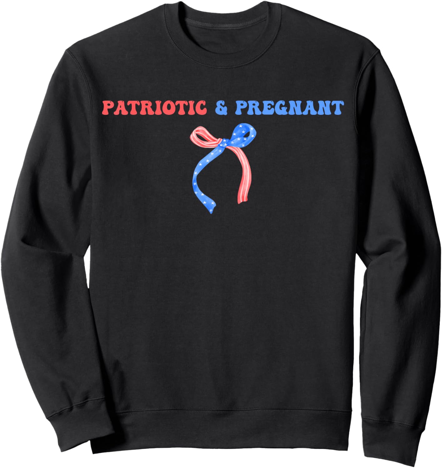Patriotic & Pregnant 4th of July Pregnancy Announcement Sweatshirt - Sweatshirt | Black
