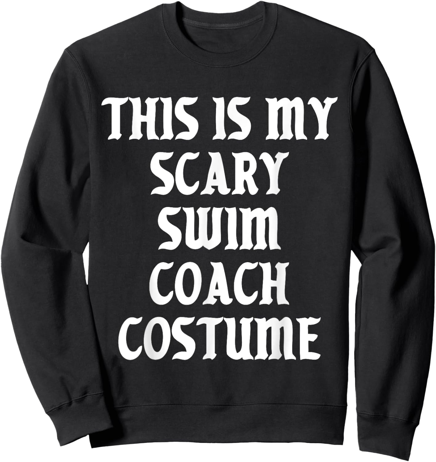 Scary Swim Coach Costume Trainer Sports Halloween Spooky Sweatshirt - Sweatshirt | Black