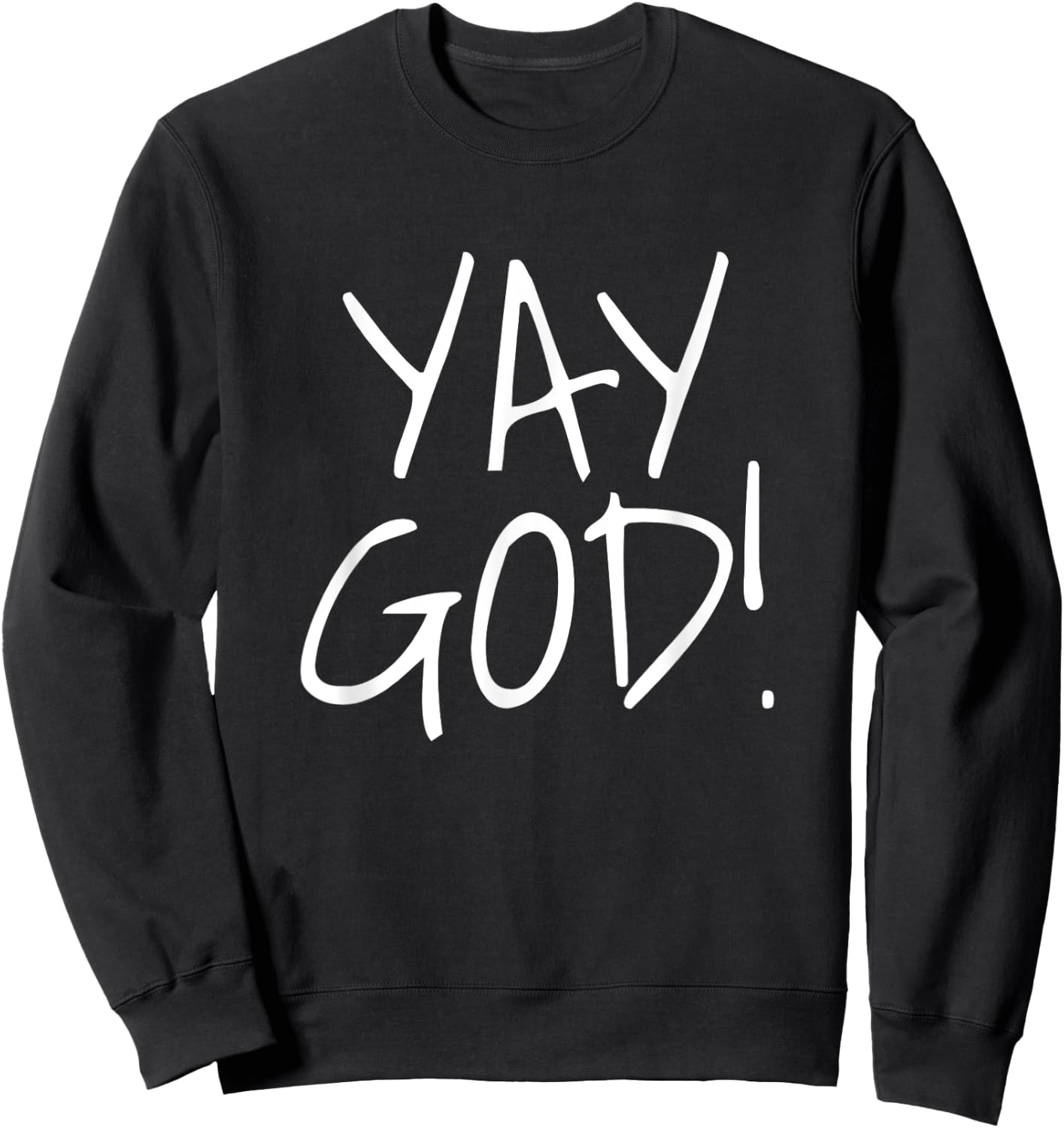 Yay God! Graphic Sweatshirt - Sweatshirt | Black