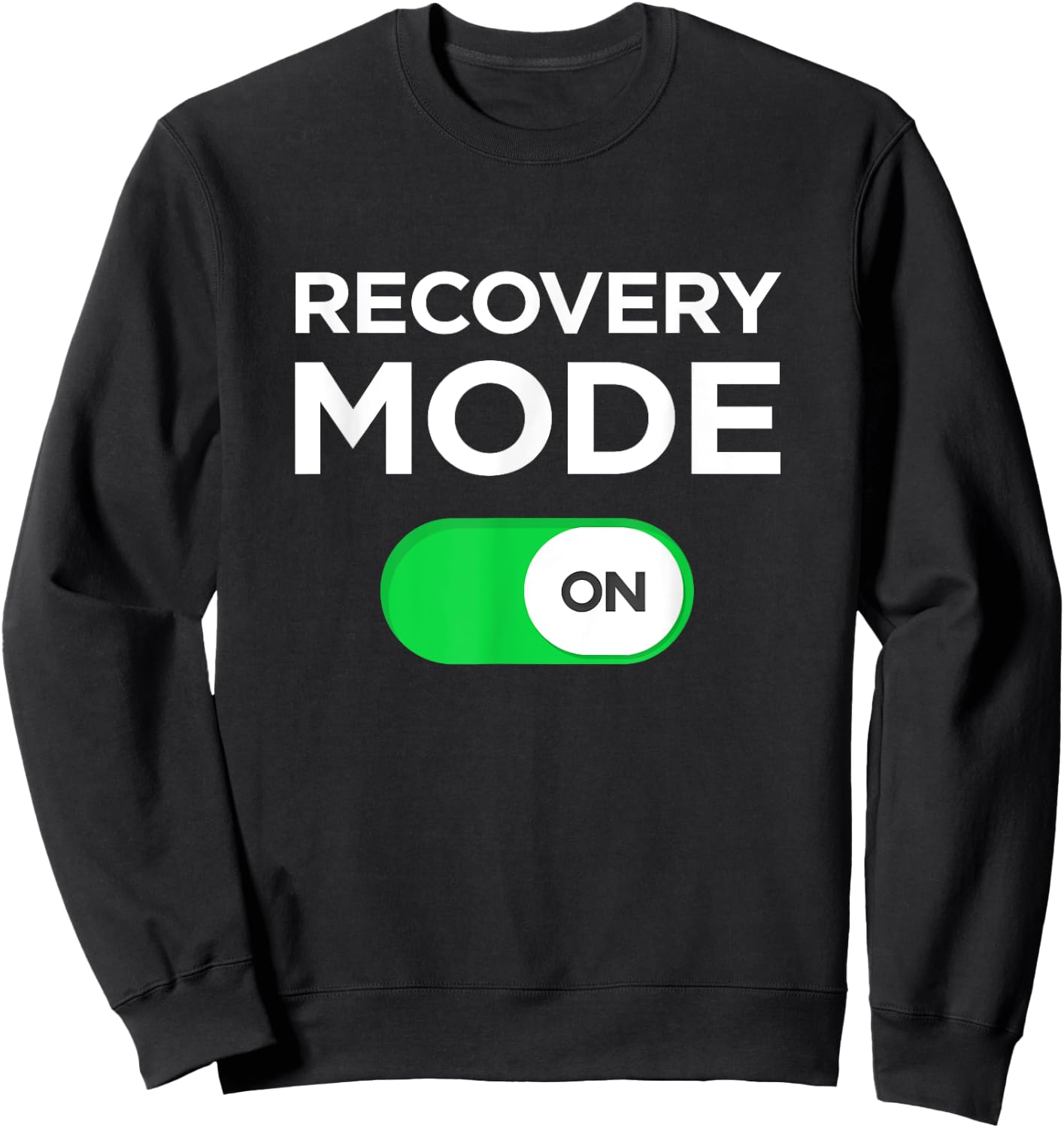 Recovery Mode On Get Well Soon Injury Illness Girl Men Kids Sweatshirt - Sweatshirt | Black
