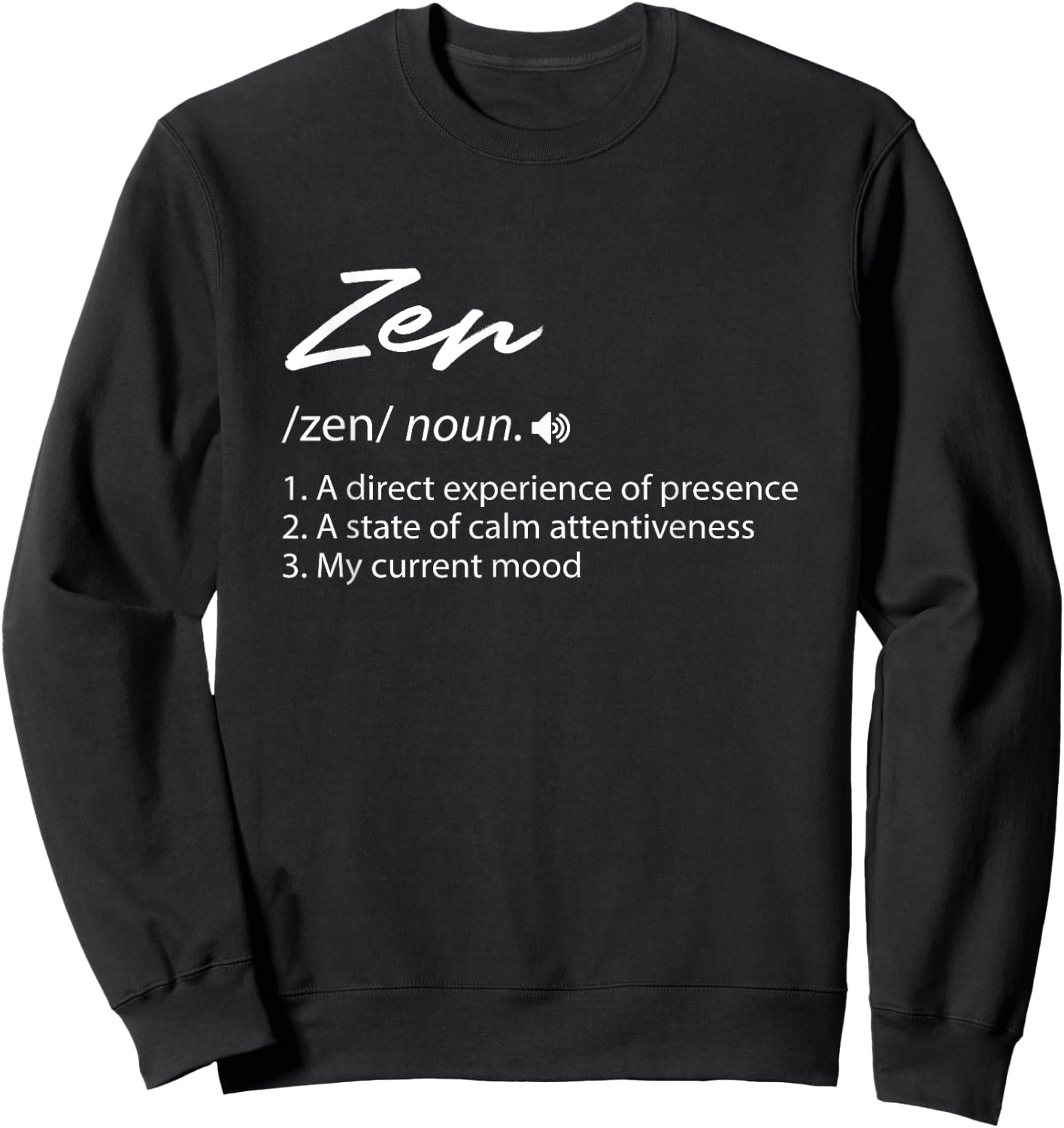Zen Definition Fun Yoga Meditation Sweatshirt - Sweatshirt | Black