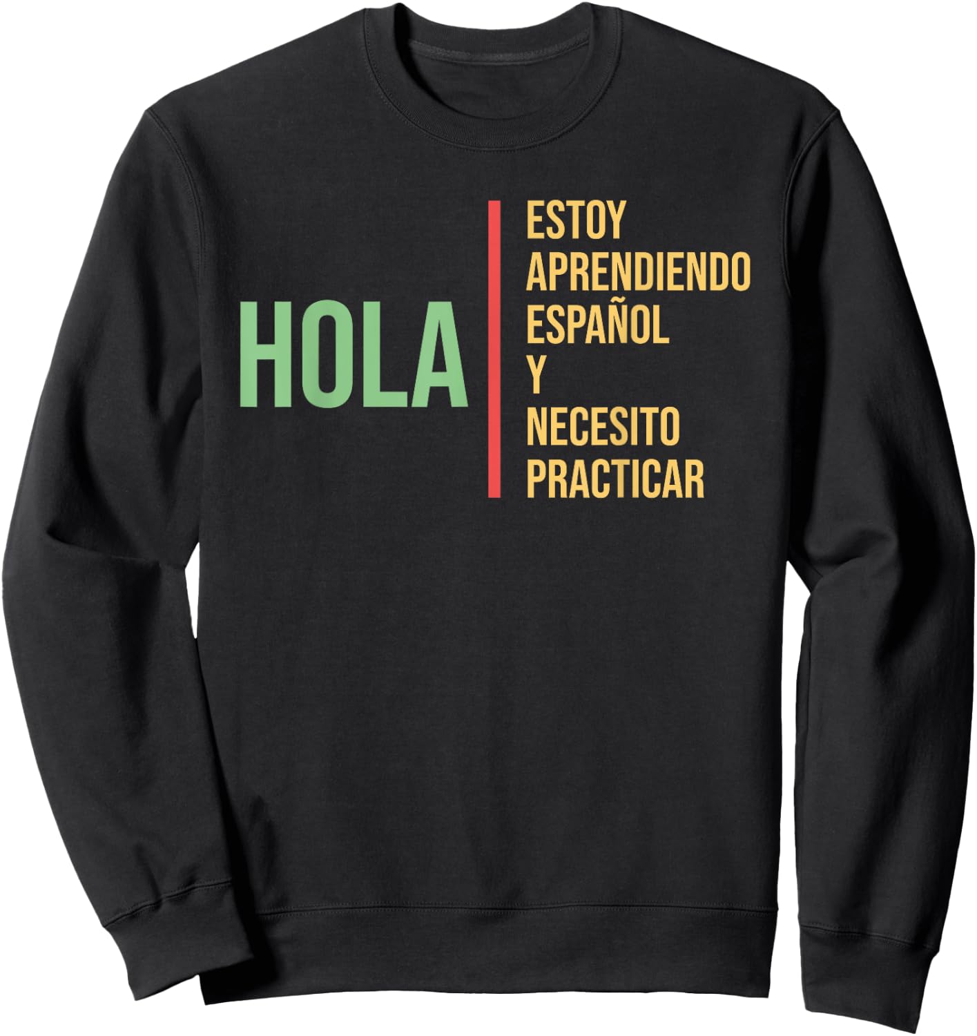 Spanish Language for Students Practice Learning as a Gift Sweatshirt - Sweatshirt | Black