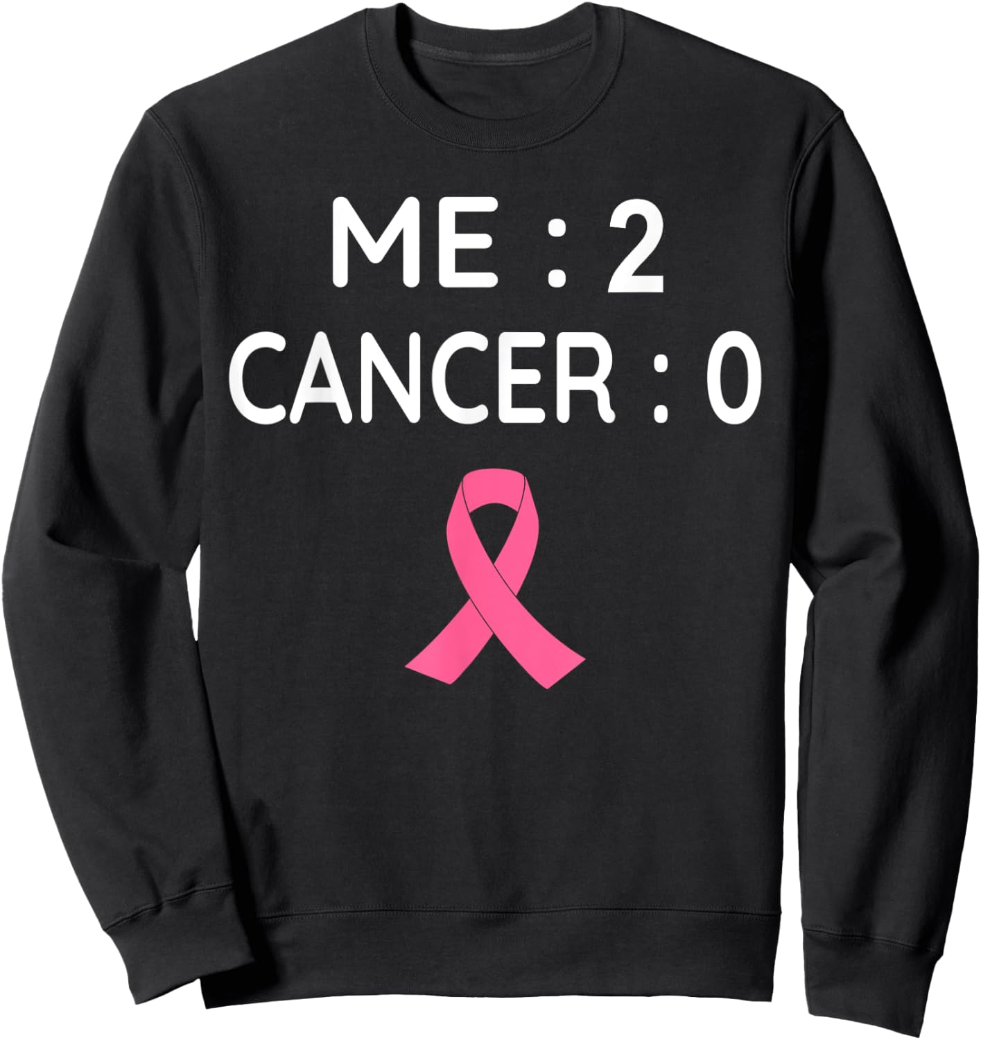 Me 2 Cancer 0 Breast Cancer Awareness Pink Ribbon Sweatshirt - Sweatshirt | Black