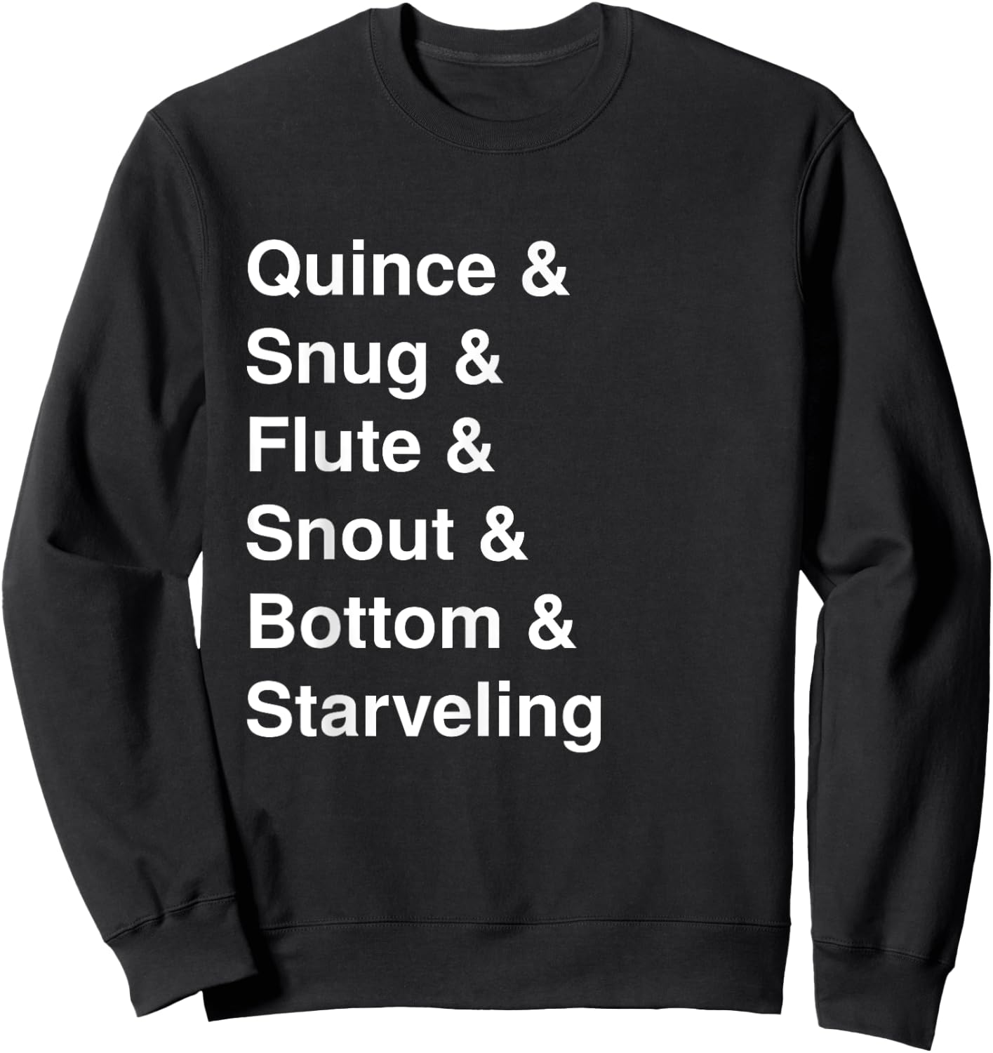 A Midsummer Night's Dream Rude Mechanicals Shakespeare Men Women Girls Kids Sweatshirt - Sweatshirt | Black