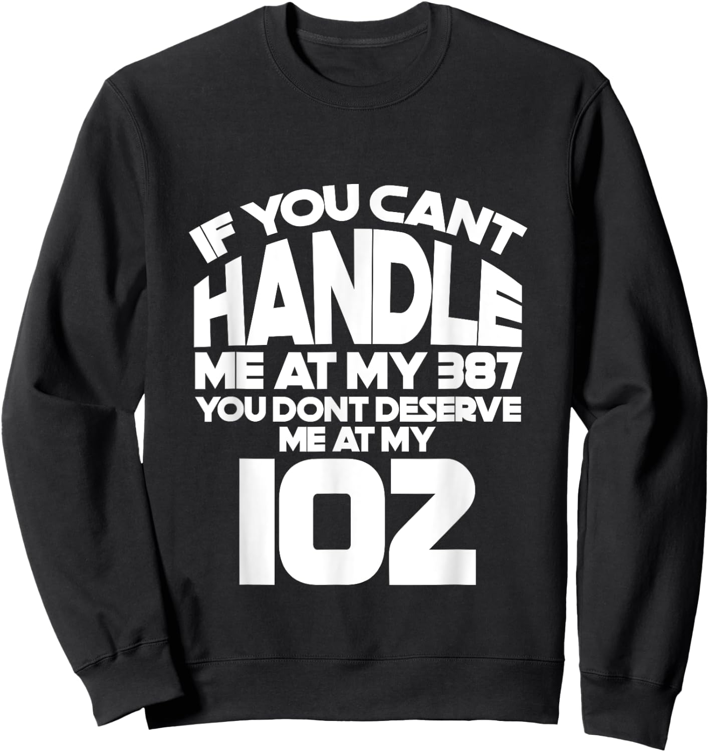 You Can't Handle Me Diabetes Diabetic Insulin Funny Gift Sweatshirt - Sweatshirt | Black