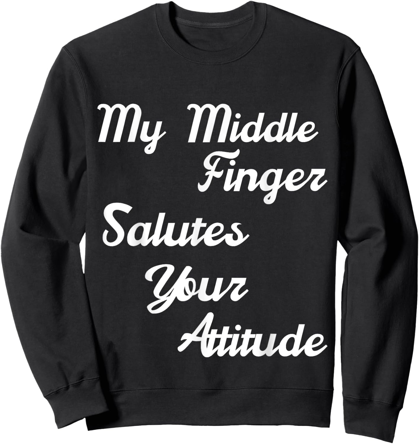Funny Quote Shirt Saying Smartass Men Top Sweatshirt - Sweatshirt | Black