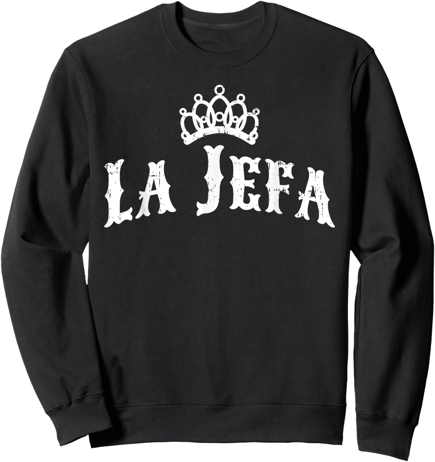 La Jefa The Boss Woman Spanish Pride Sweatshirt - Sweatshirt | Black