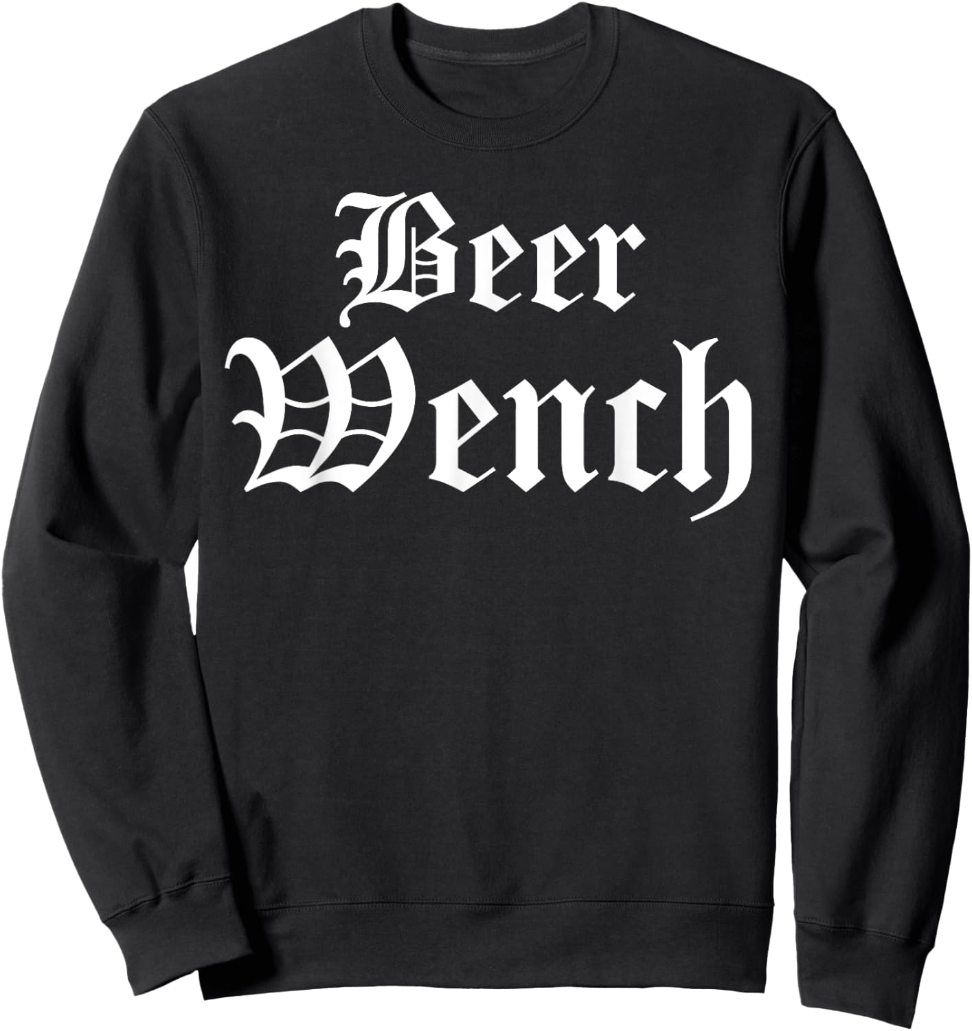 Beer Wench Ren Faire Medieval Sweatshirt - Sweatshirt | Black