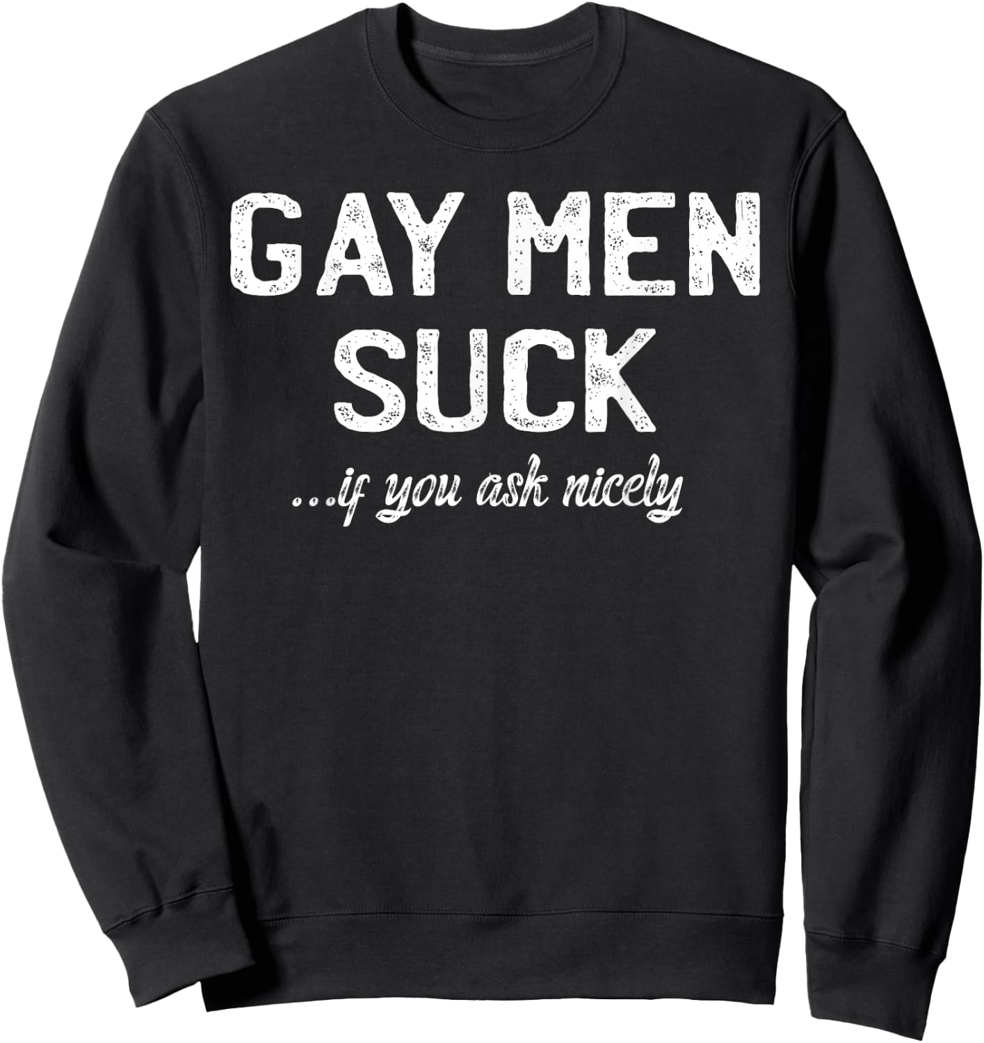 Gay Men Suck If You Ask Nicely I Lesbian Pride CSD Funny Sweatshirt - Sweatshirt | Black