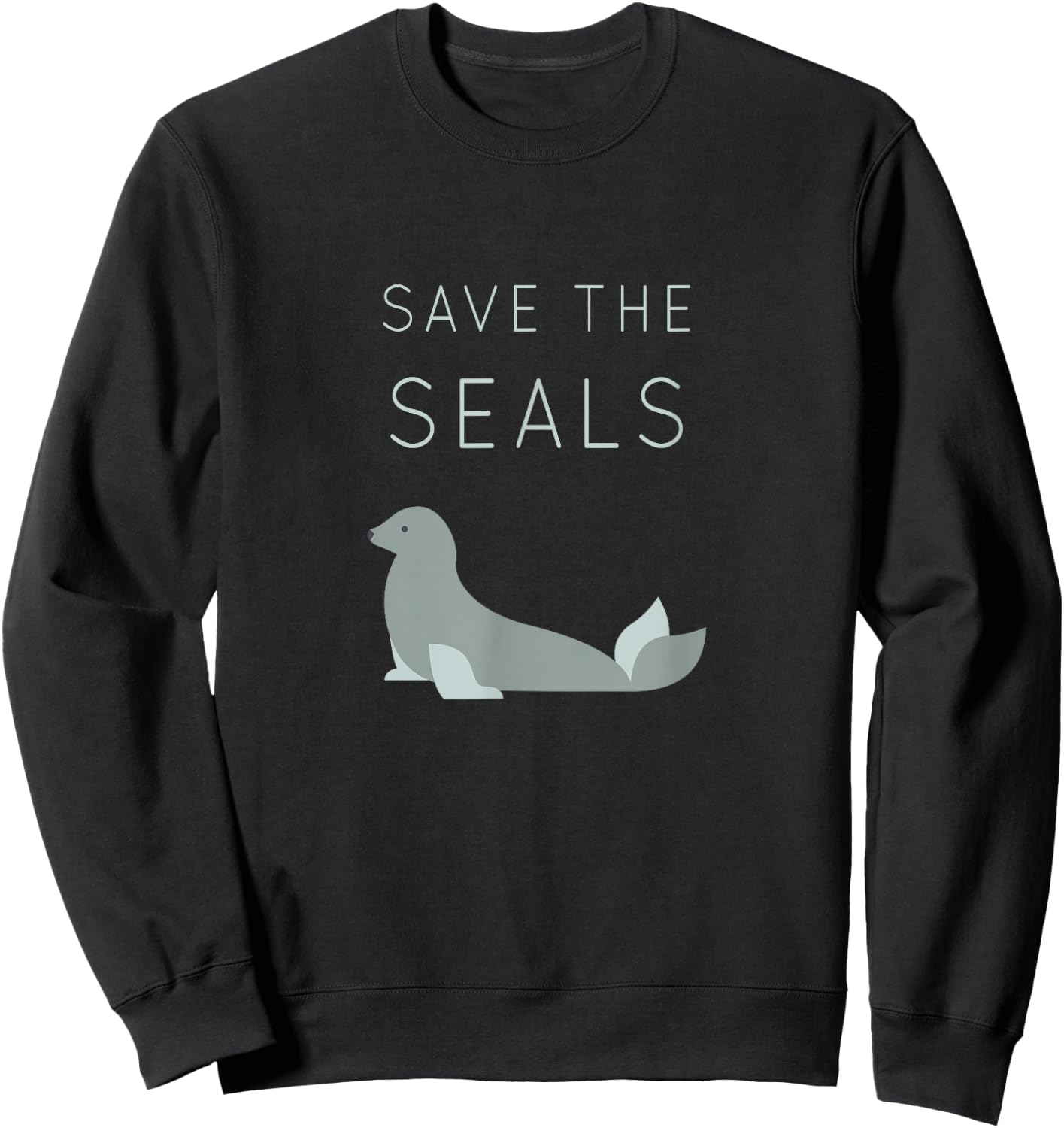Save The Seals Shirt - Animal Rights Activist Nature Sweatshirt - Sweatshirt | Black