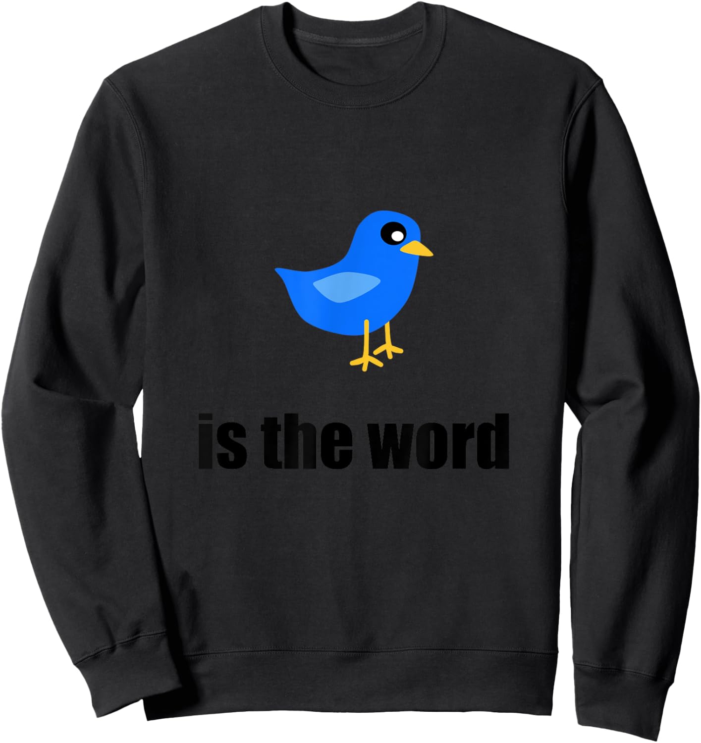 Bird is the word Graphic Novelty Short Sleeve Ironic Sweatshirt - Sweatshirt | Black