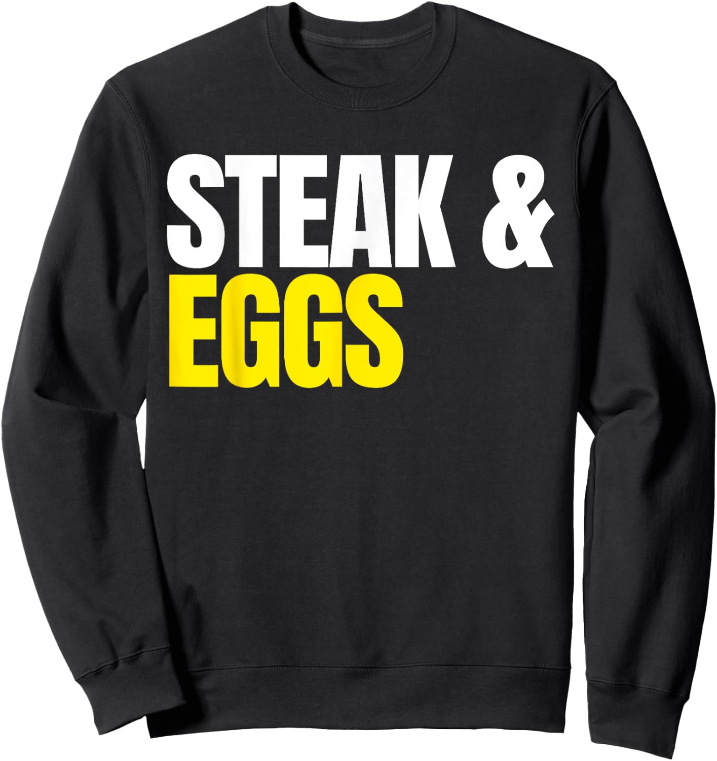 Steak and Eggs Sweatshirt - Sweatshirt | Black