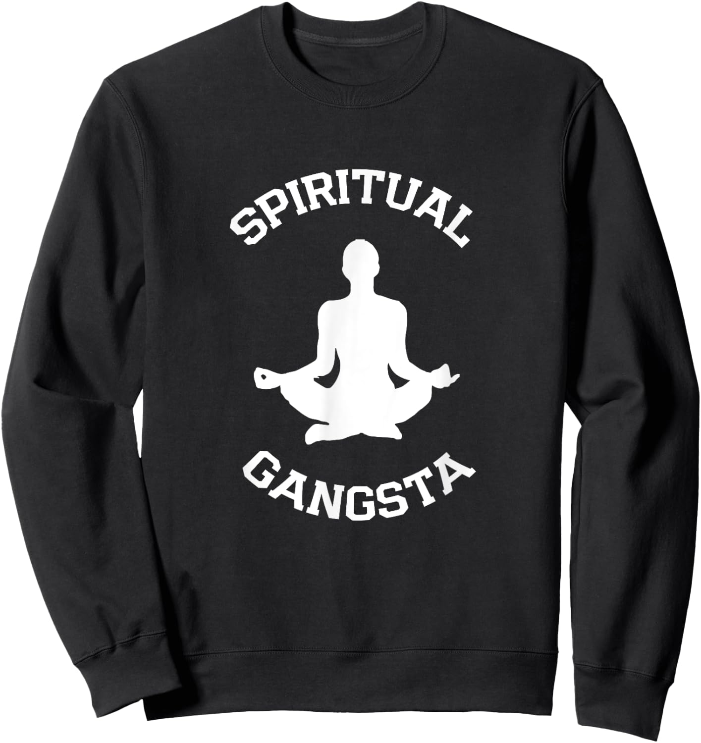 Spiritual Gangsta T Shirts - Yoga T Shirts Women Sweatshirt - Sweatshirt | Black