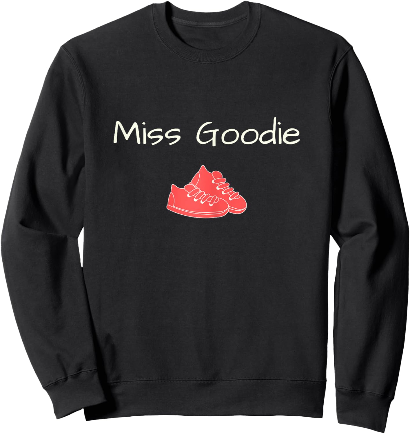 Miss Goodie 2 Shoes Cute Girly Sweatshirt - Sweatshirt | Black