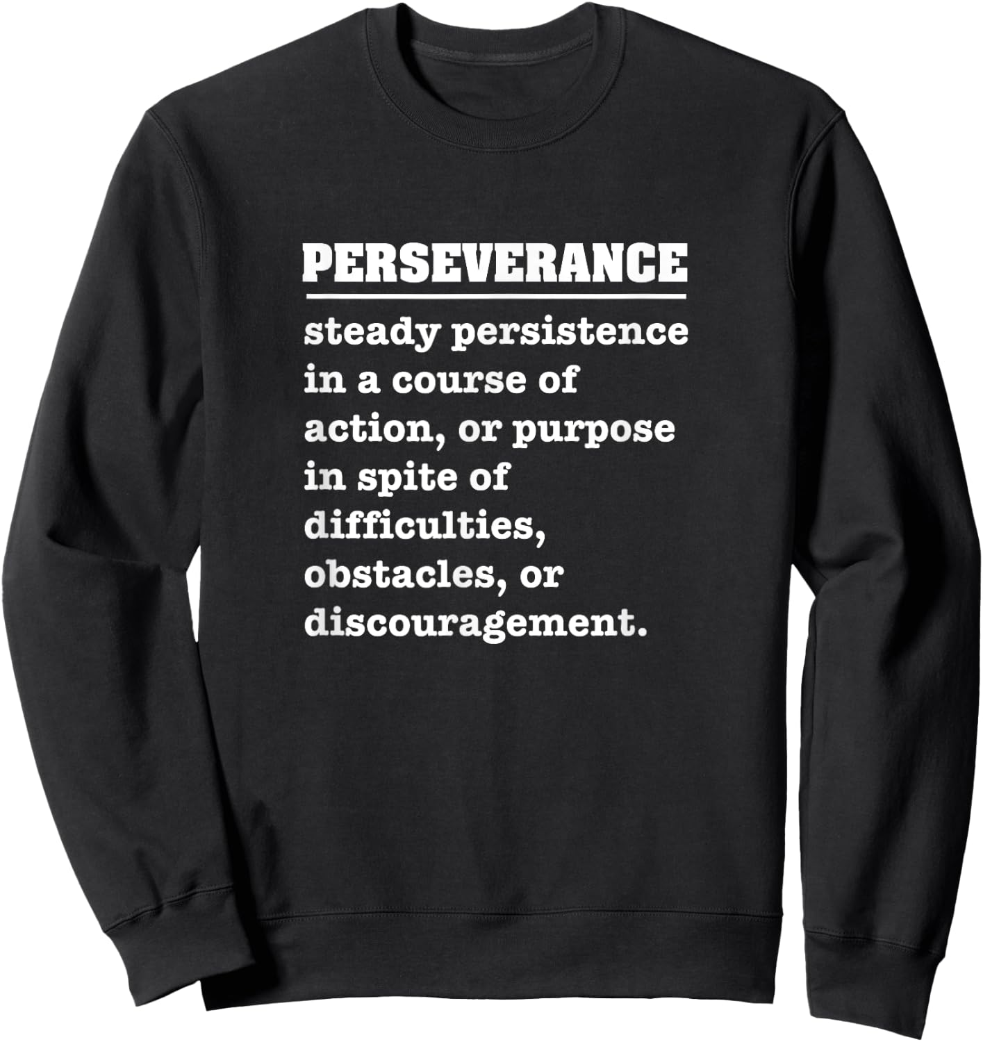 Perseverance Sweatshirt - Sweatshirt | Black