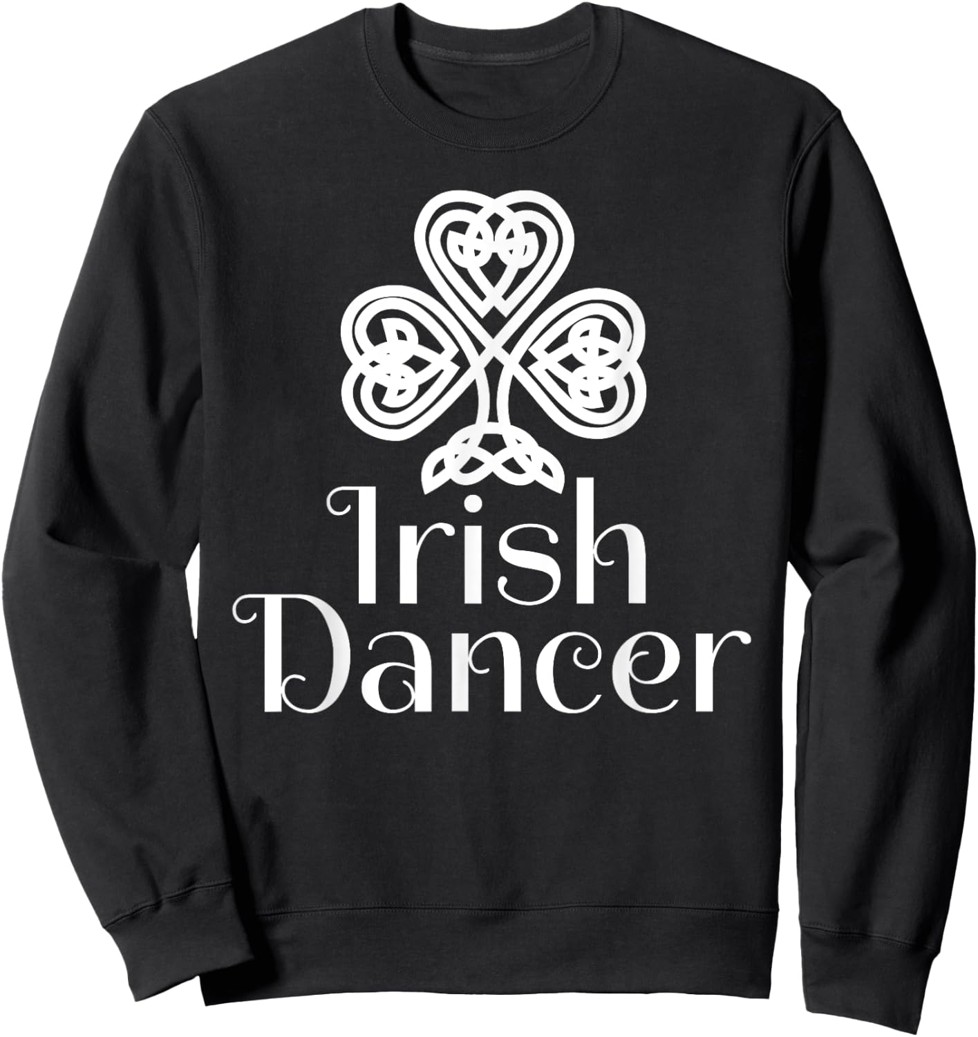 Irish Dance & Irish Stepdance Shirts Irish Dancer Celtic Knot Dance Black -Youth Classic Fit Short Sleeve Size 6 Sweatshirt - Sweatshirt | Black