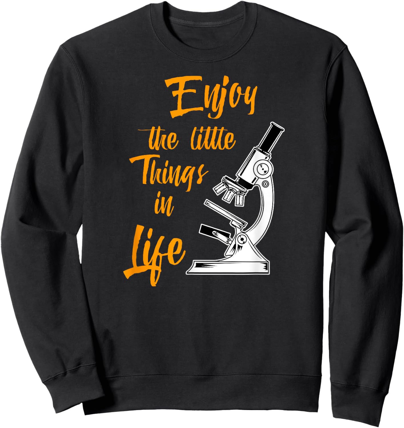 Biologist Microscope Laboratory - Funny Biology Pun Sweatshirt - Sweatshirt | Black