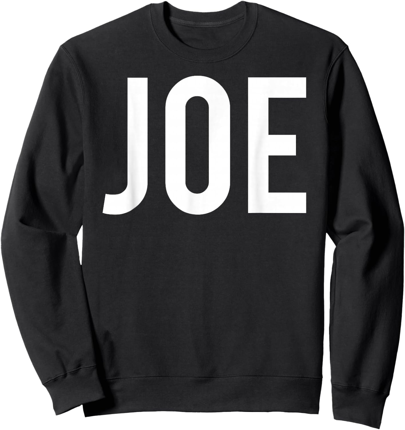 Joe T Shirt - Cool New Funny Name Fan Cheap Gift Sweatshirt - Sweatshirt | Black
