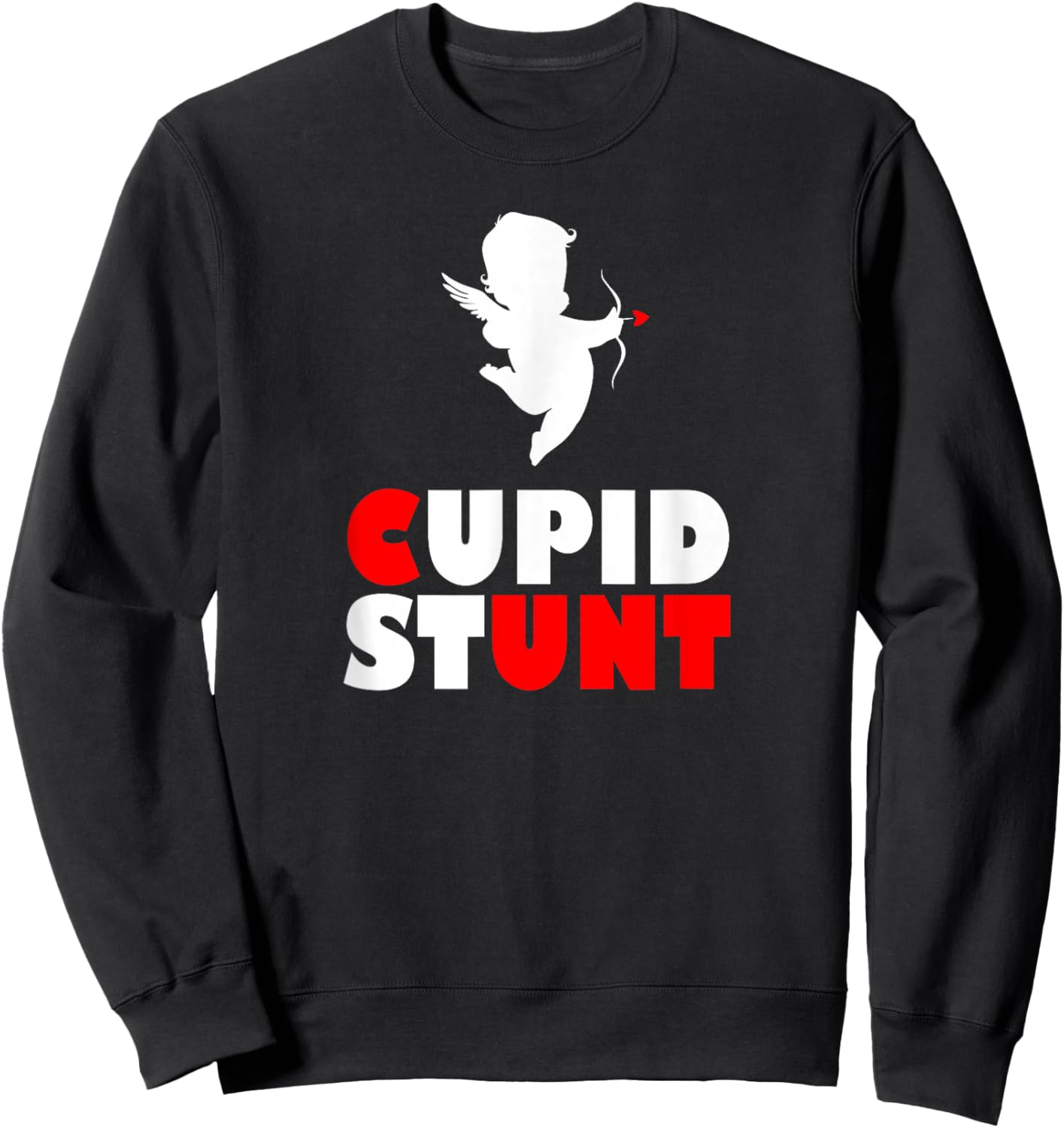 Cupid Stunt Bold Humor Sarcastic Design Anti Valentines Day Sweatshirt - Sweatshirt | Black