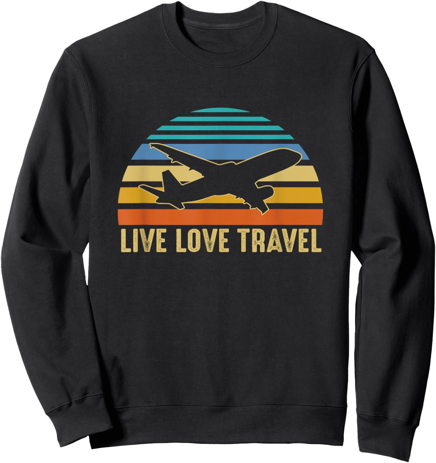 International Travelers World Travel Live Love Travel Sweatshirt - Sweatshirt | Black