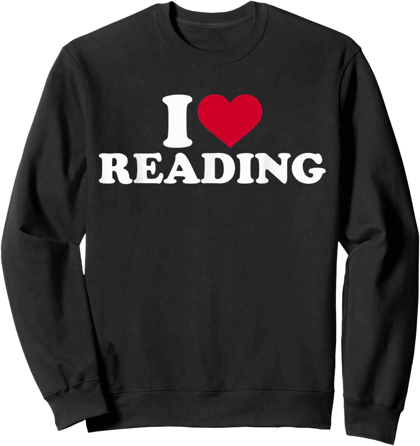 I Love to Read Sweatshirt - Sweatshirt | Black