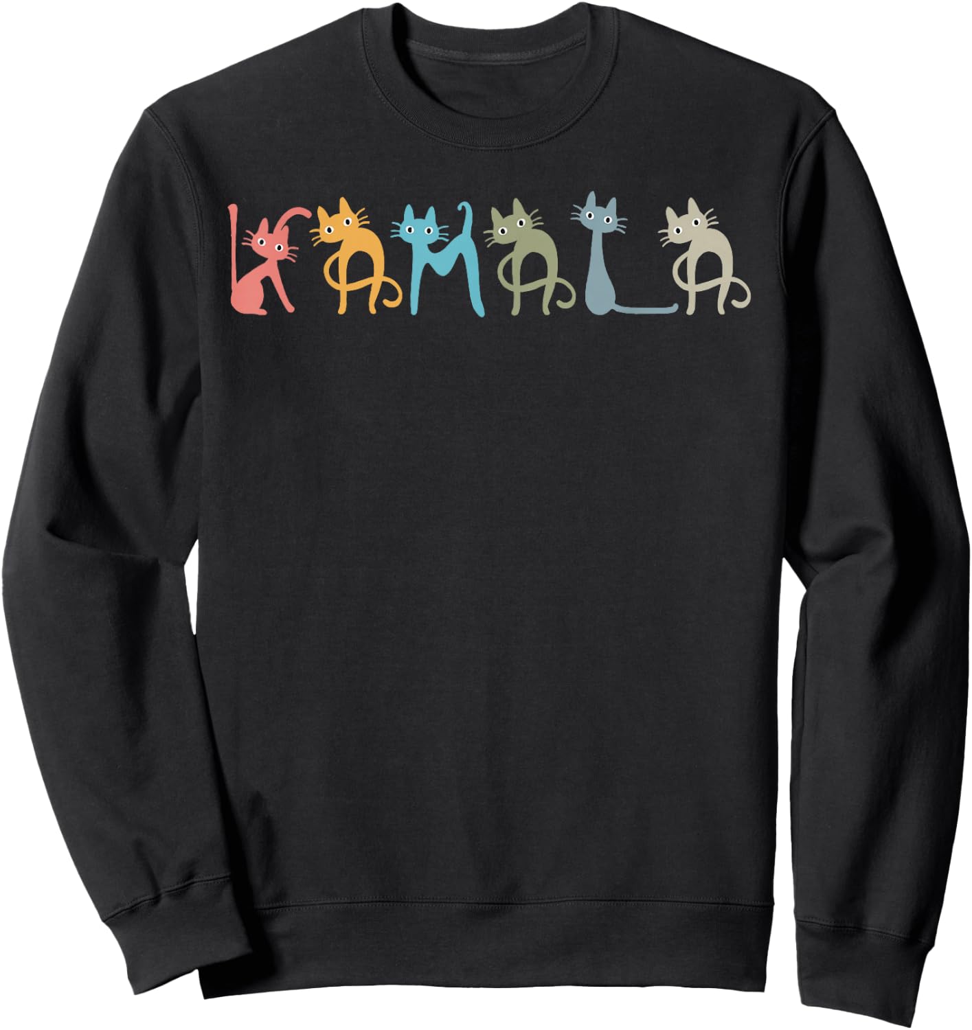 Kamala Harris Cat Lettering Funny Cat Ladies for Kamala Sweatshirt - Sweatshirt | Black