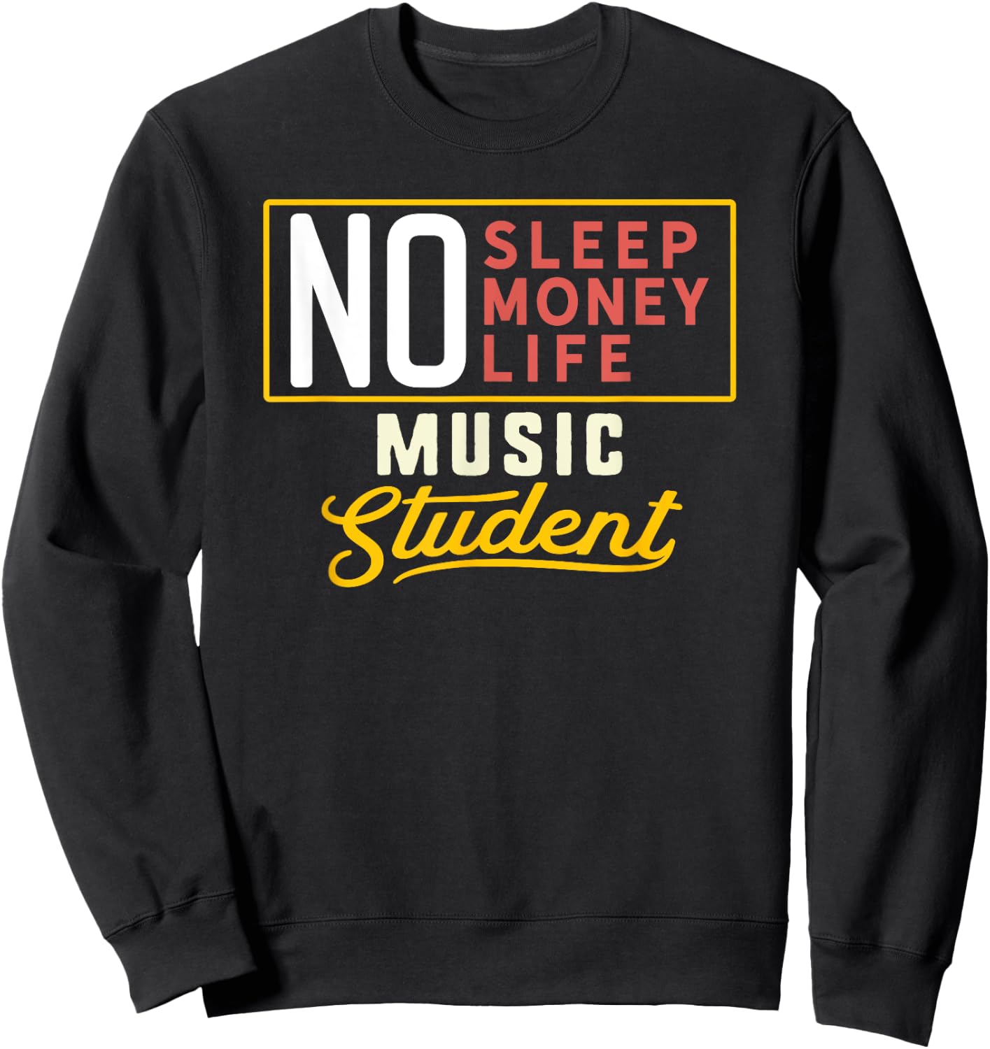 Funny Music Major Student Shirt Graduation Gift College Sweatshirt - Sweatshirt | Black