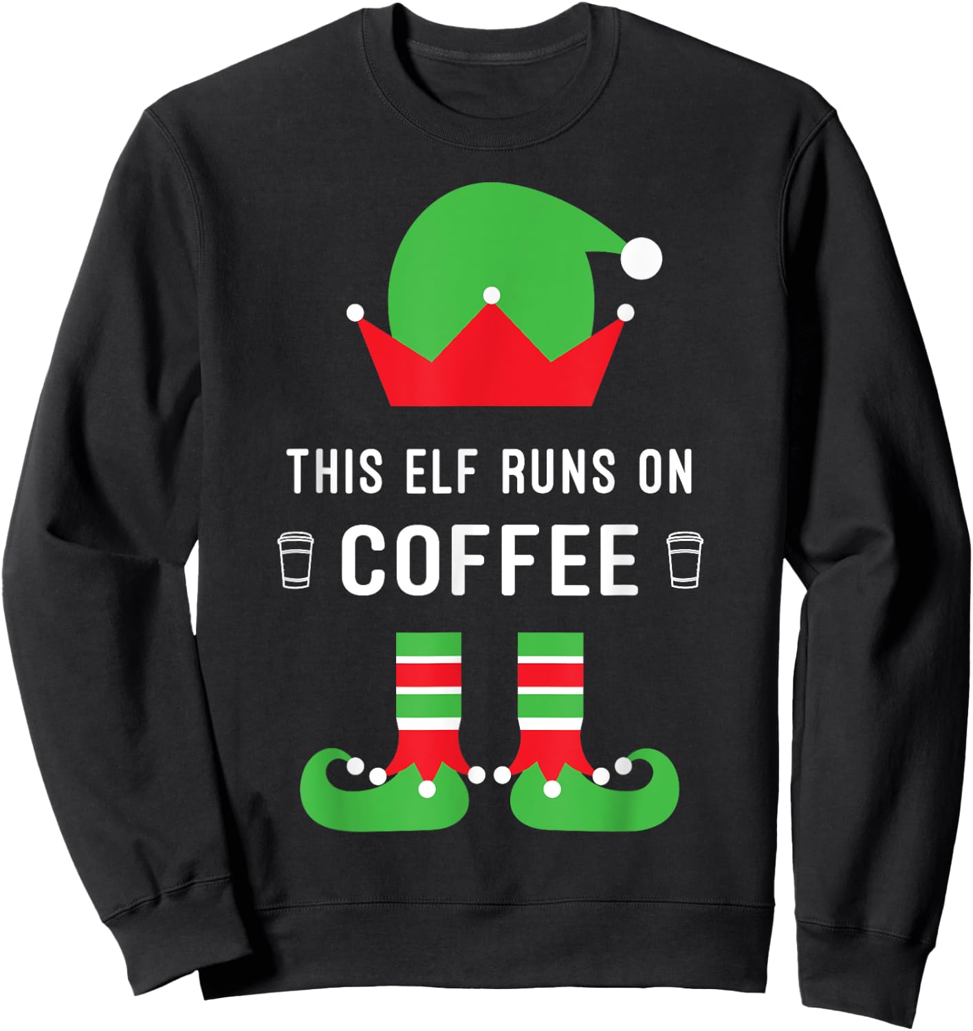 This Elf Runs On Coffee Funny Christmas Sweatshirt - Sweatshirt | Black