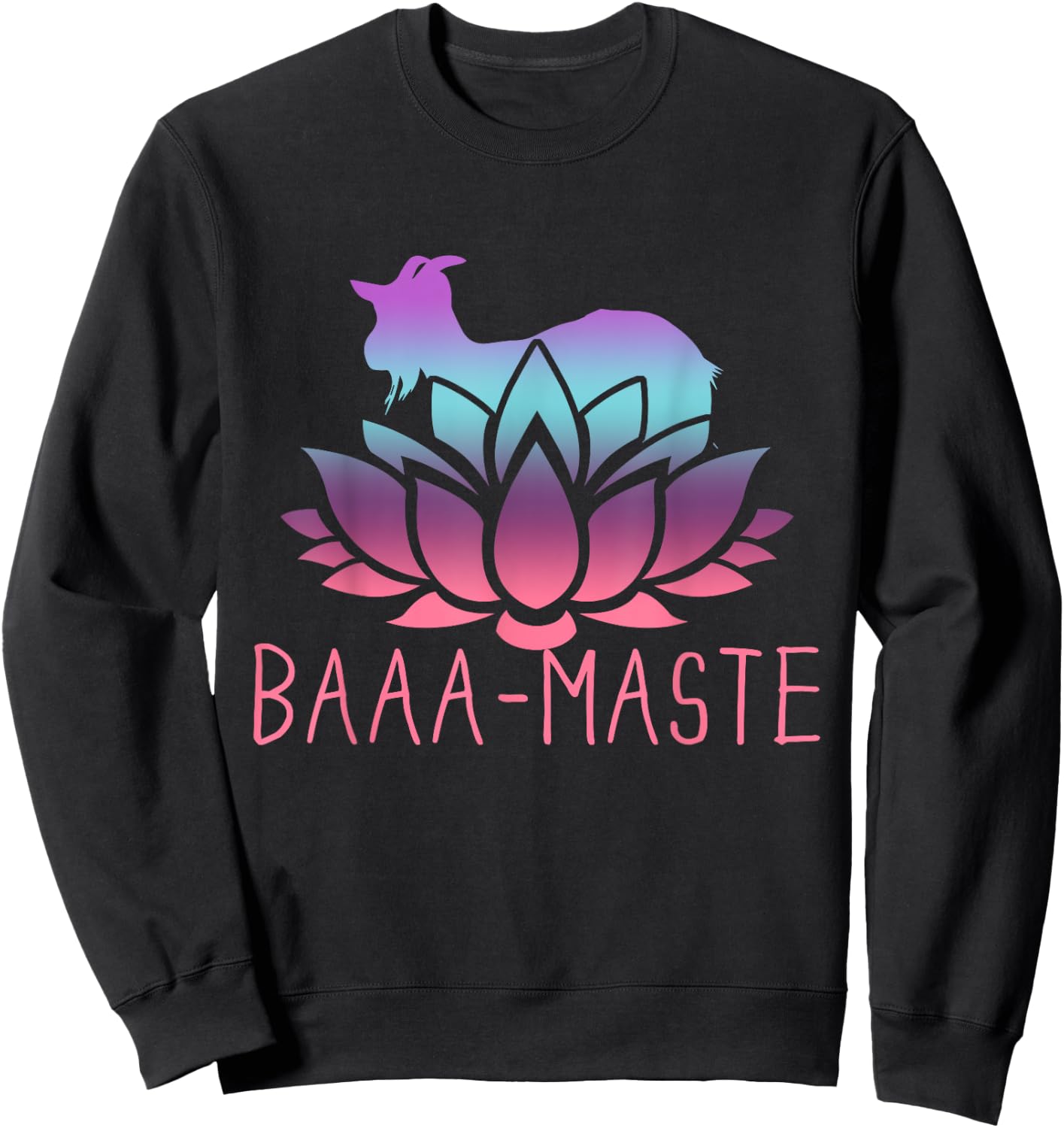 Baaa-maste Goat Yoga Namaste Spiritual Meditation Om Nayah Sweatshirt - Sweatshirt | Black