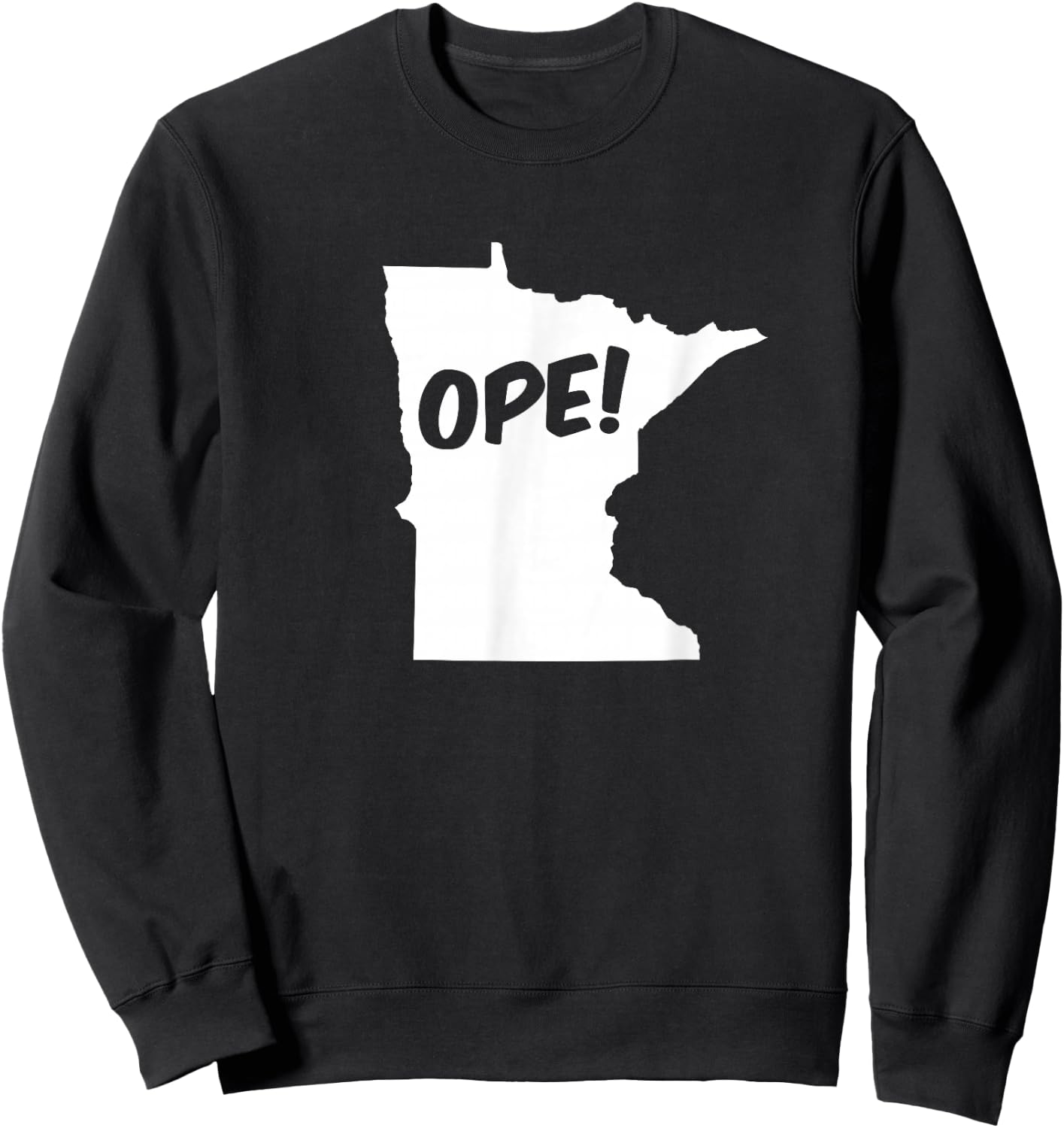Ope Minnesota State Outline Silhouette Wholesome Funny Sweatshirt - Sweatshirt | Black