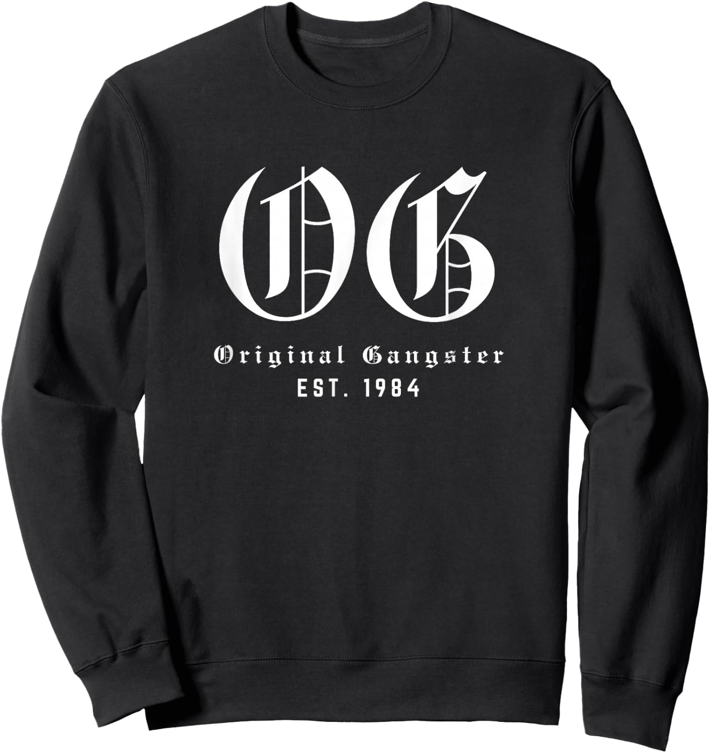 OG Est. 1984 - Vintage Original Gangster Birthday Sweatshirt - Sweatshirt | Black