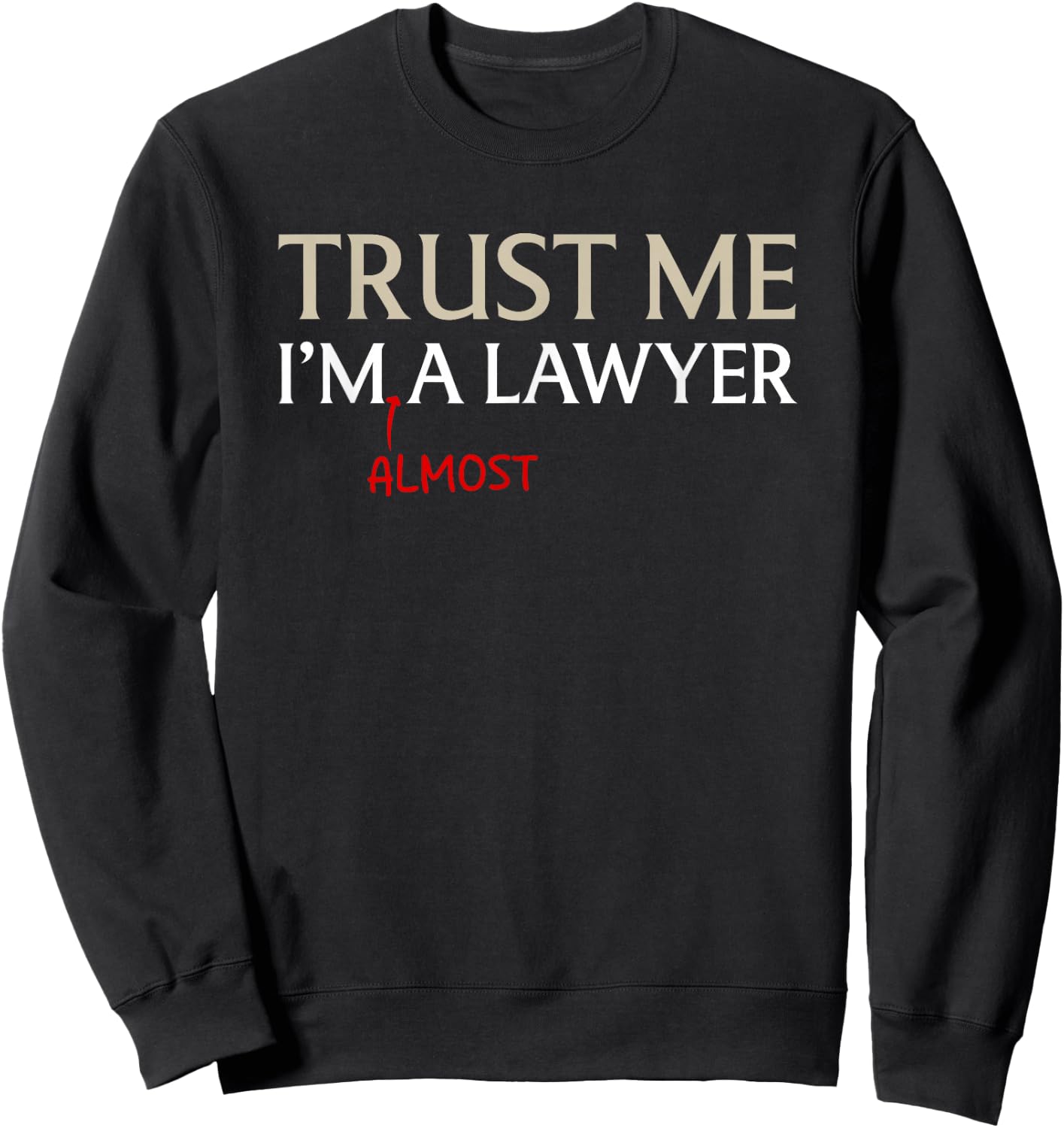Funny Lawyer Art Women Law School Bar Exam Attorney Sweatshirt - Sweatshirt | Black