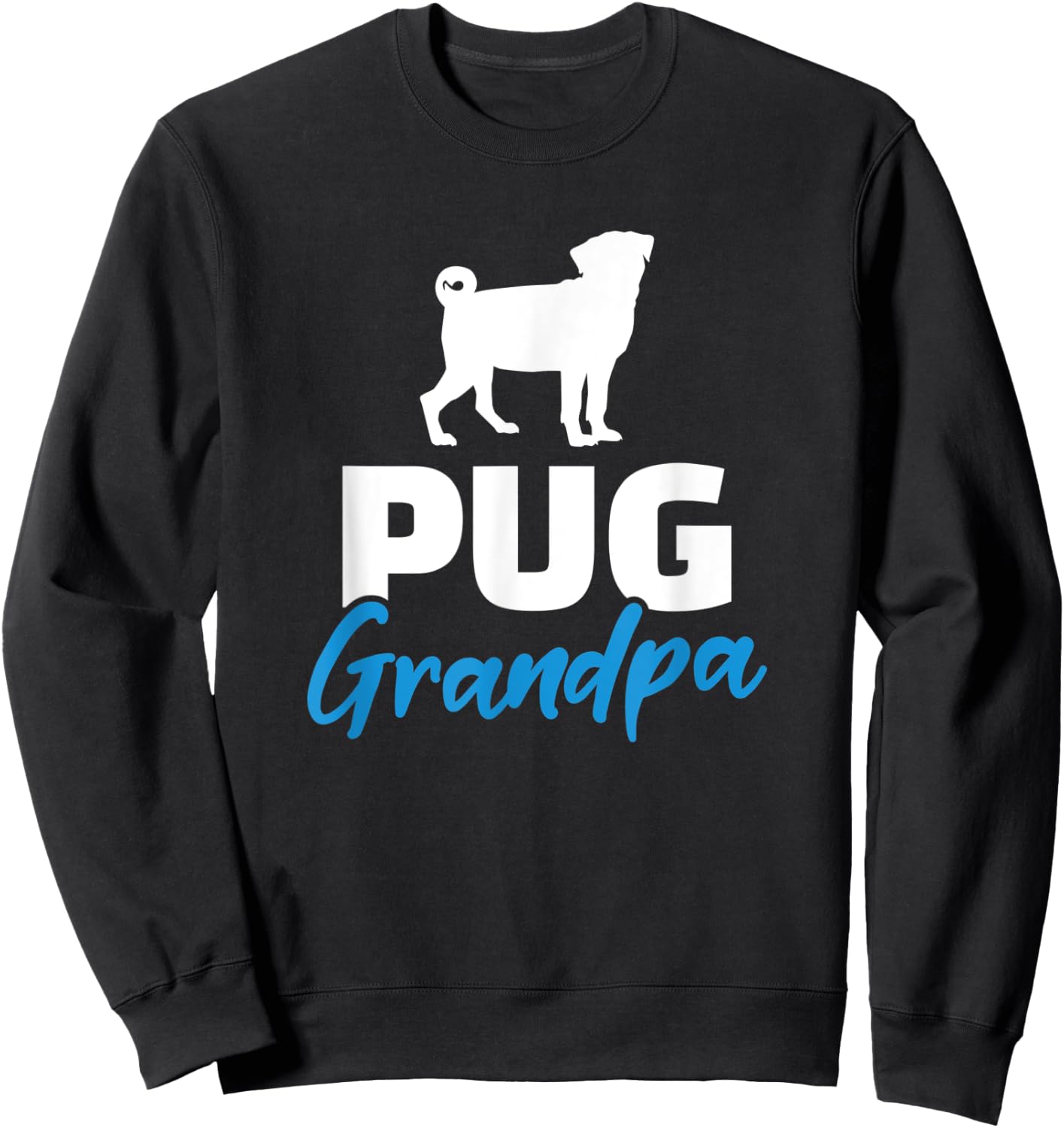 Pug Grandpa Sweatshirt - Sweatshirt | Black