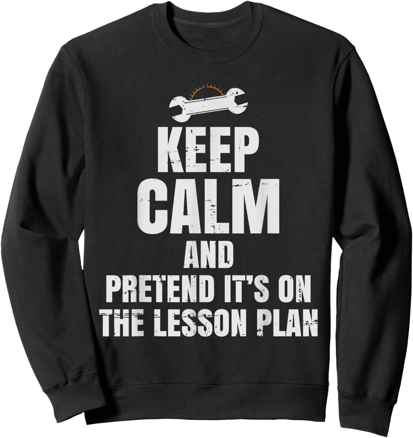 Auto Mechanics Teacher - Pretend It's On The Lesson Plan Women Kids Sweatshirt - Sweatshirt | Black