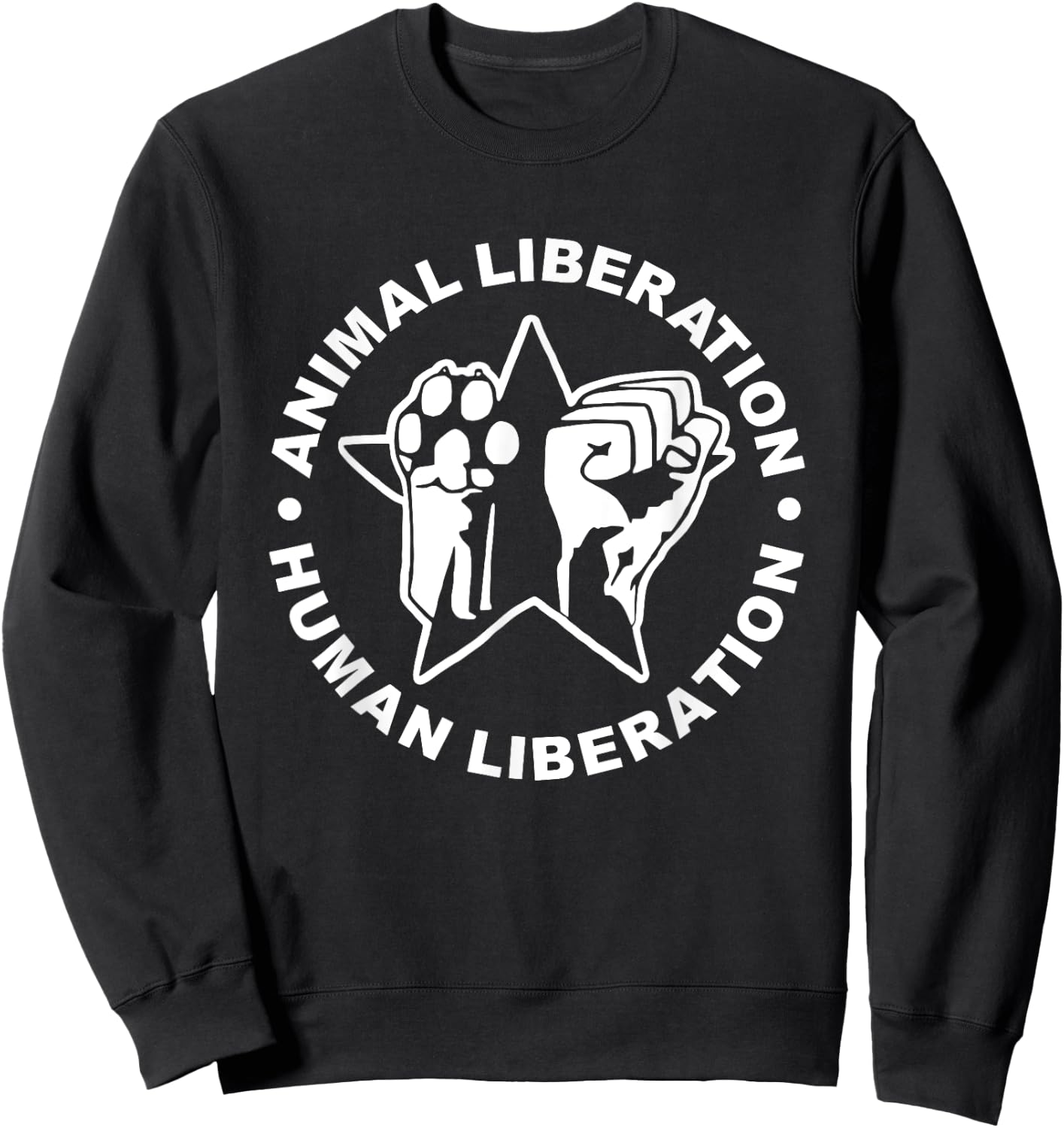 Animal Liberation Human Liberation Animal Rights Sweatshirt - Sweatshirt | Black