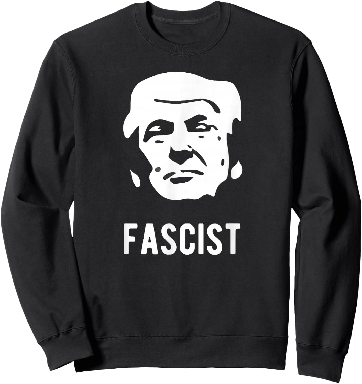 Fascist anti-Trump Sweatshirt - Sweatshirt | Black