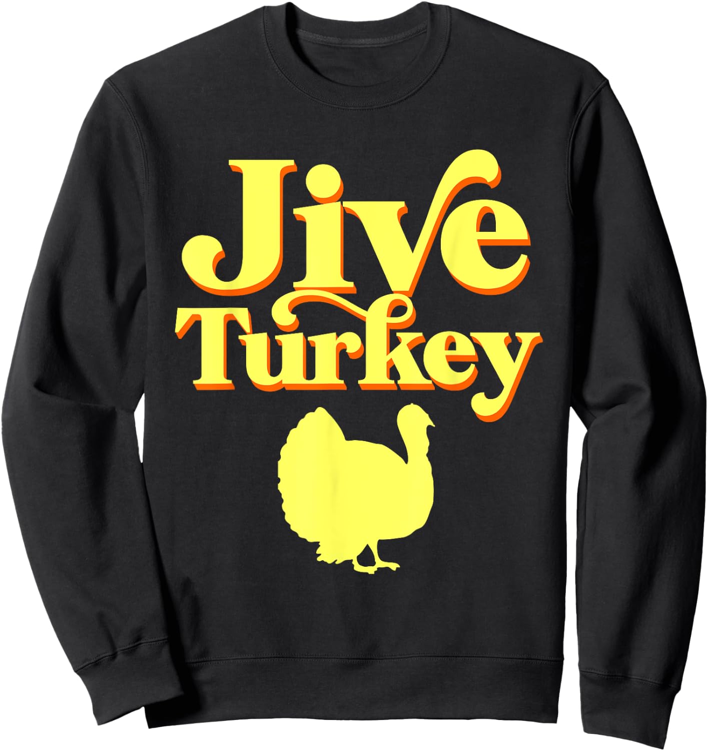 Funny Retro Jive Thanksgiving Turkey Sweatshirt - Sweatshirt | Black