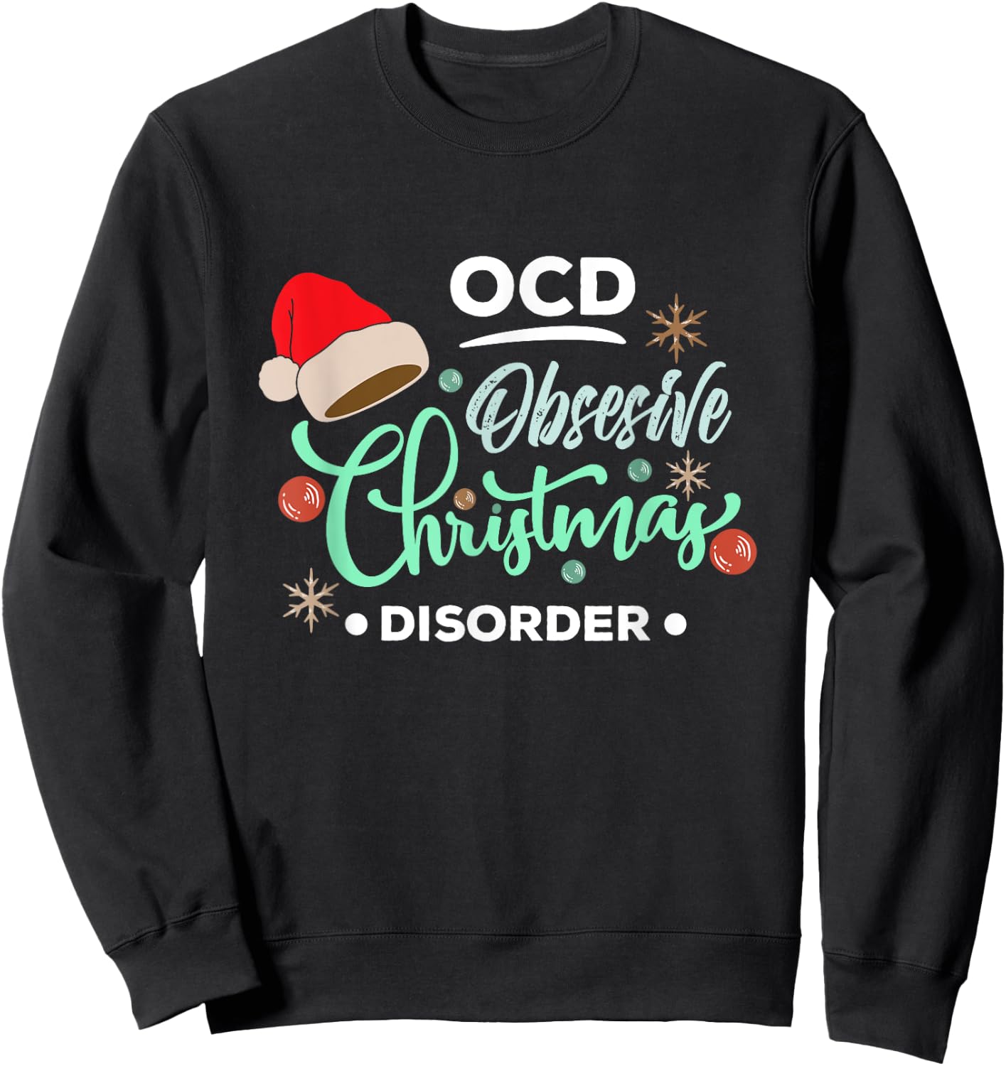 my Cool Christmas - OCD Obsessive Christmas Disorder Sweatshirt - Sweatshirt | Black