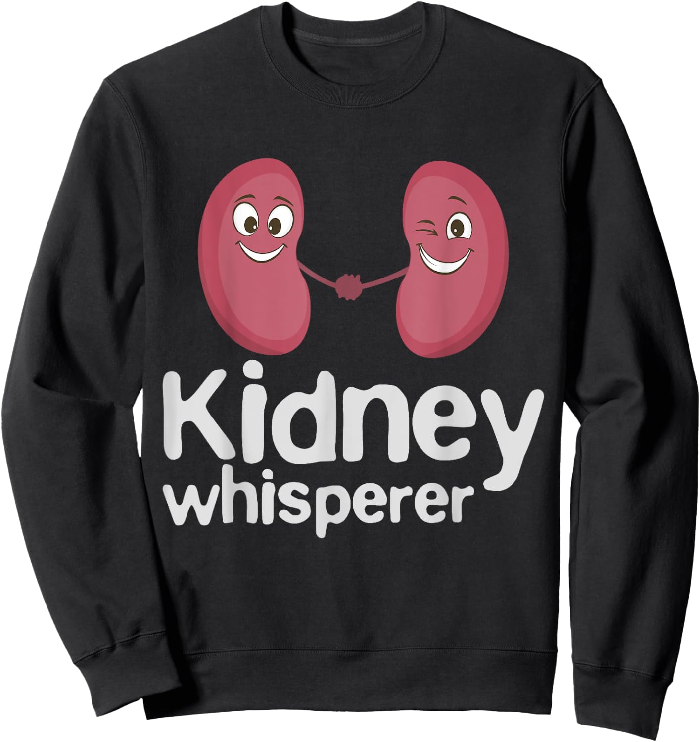 Dialysis Technician Nurse - Kidney Whisperer Sweatshirt - Sweatshirt | Black