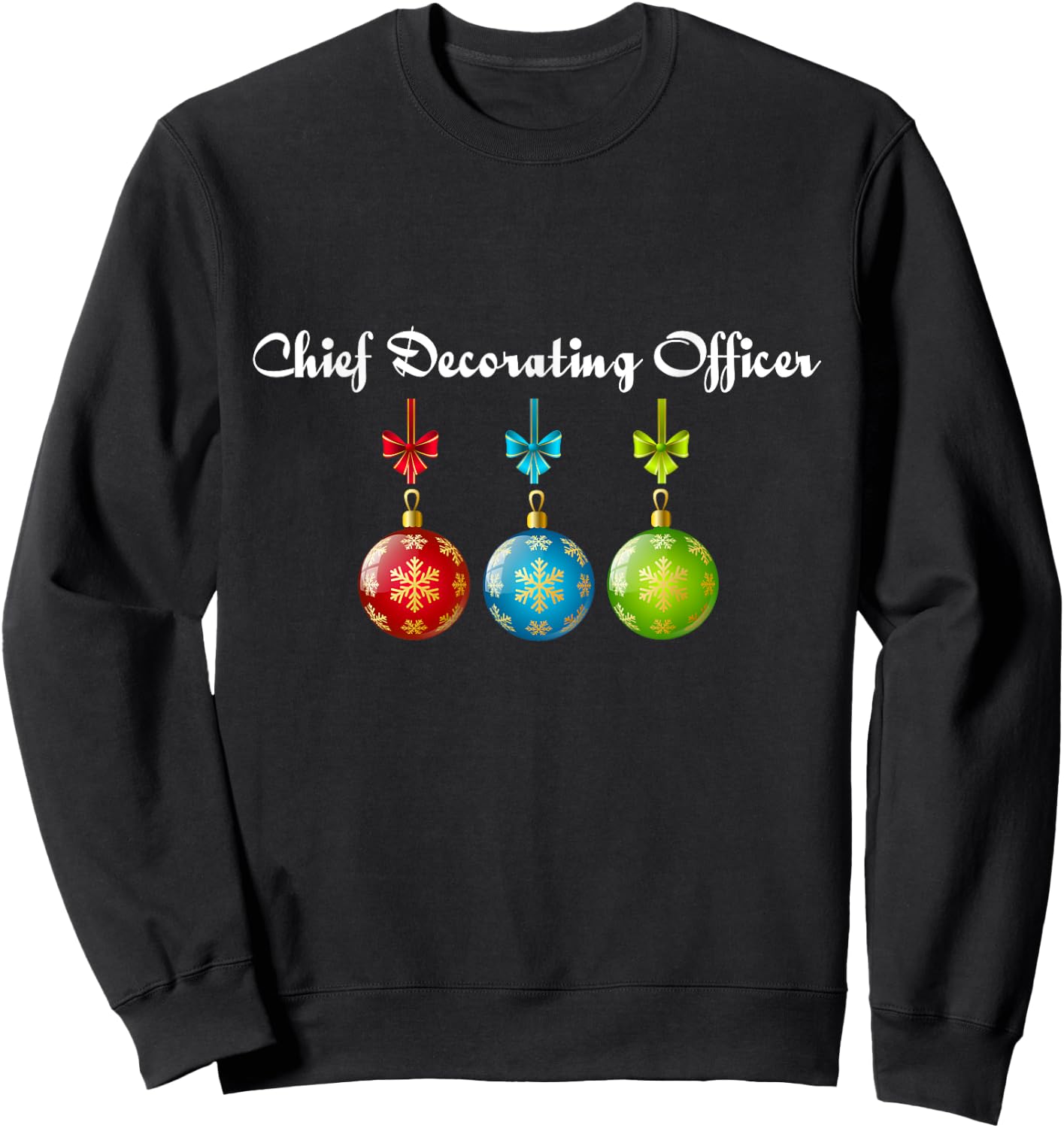 Chief decorating officer Christmas holiday official Sweatshirt - Sweatshirt | Black