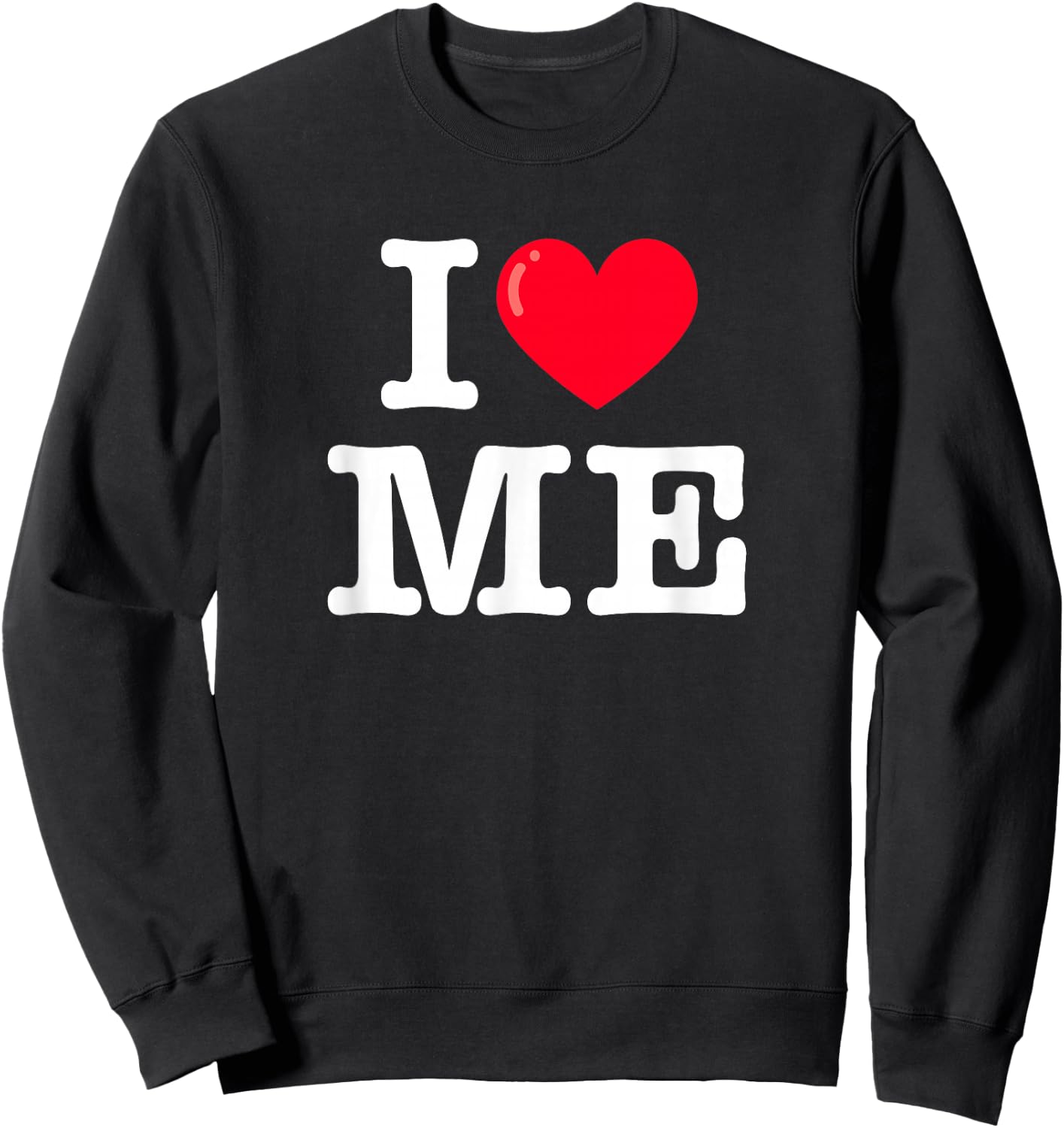 I Heart ME Classic Typewriter Font Sweatshirt - Sweatshirt | Black