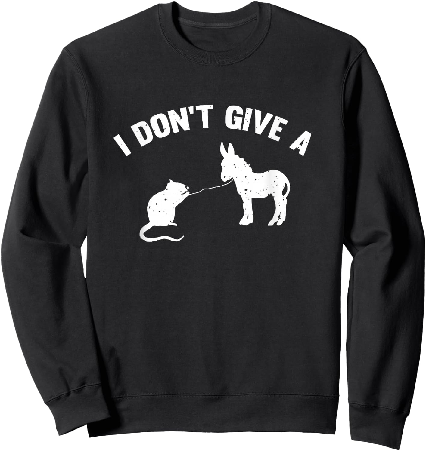 I Don't Give A Rats Ass Distressed Sweatshirt - Sweatshirt | Black