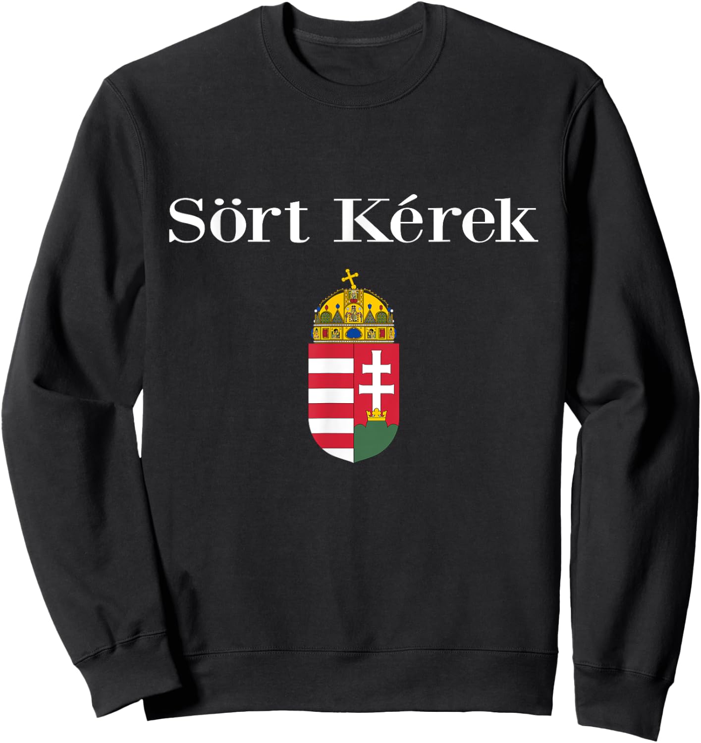 Beer Please In Hungarian Shirt Funny Magyar Souvenir Gifts Sweatshirt - Sweatshirt | Black