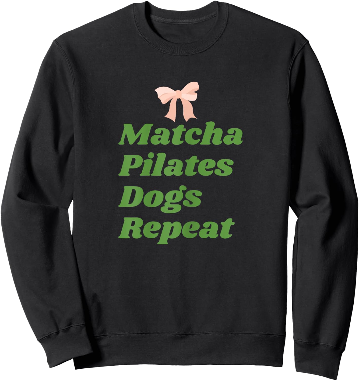 Matcha Pilates Dogs Repeat Dog Lovers fitness lovers Sweatshirt - Sweatshirt | Black